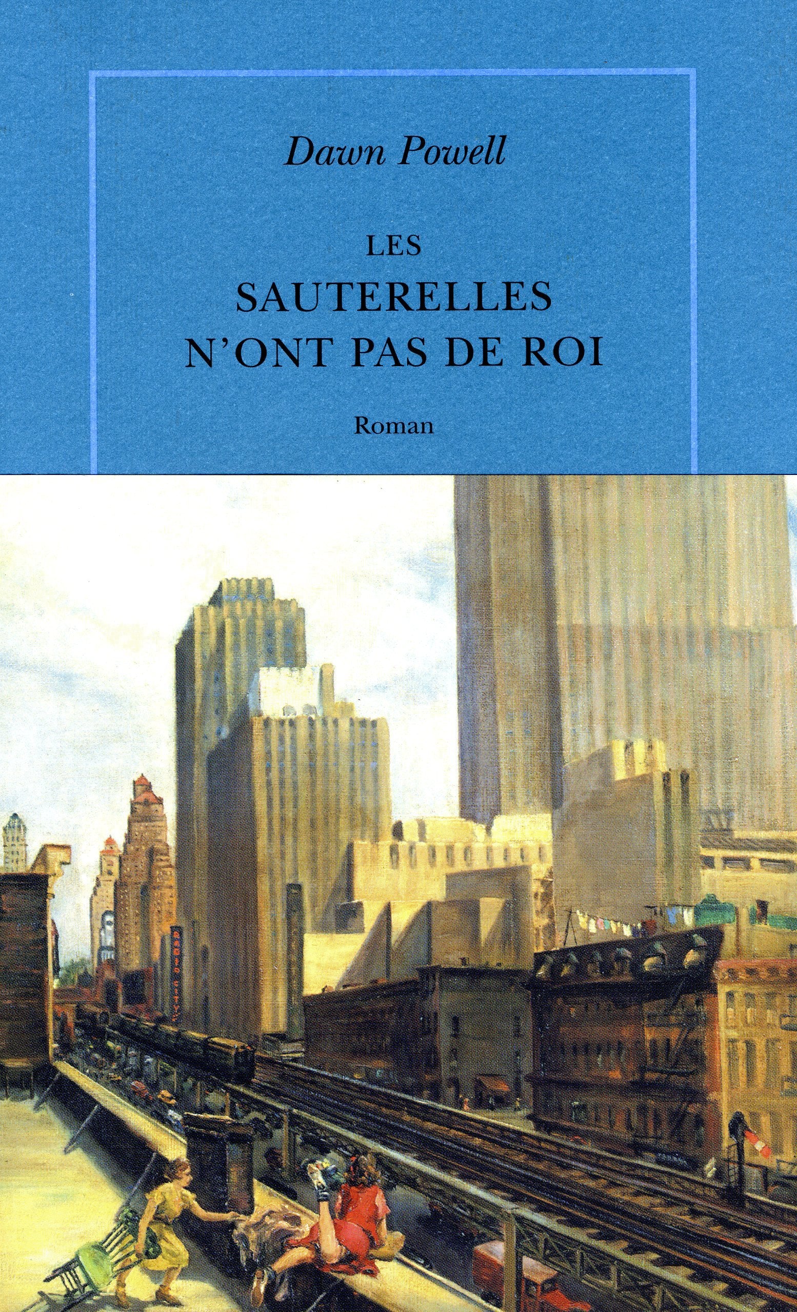 Les sauterelles n'ont pas de roi 9782912517234