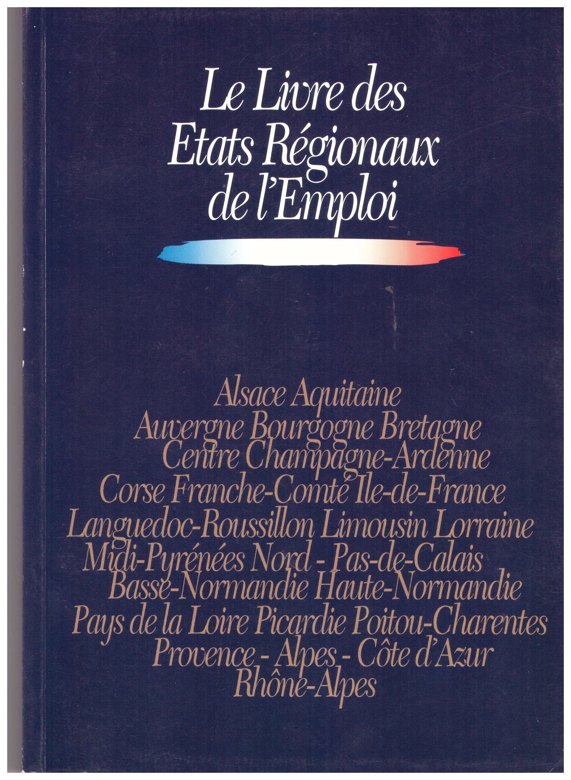 Le livre des etats regionaux de l'emploi 9782110873620