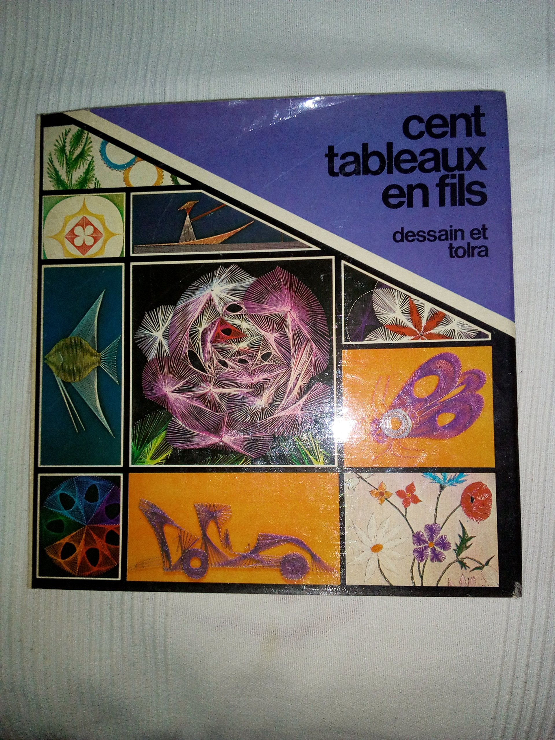 Cent tableaux en fils... 9782249270451