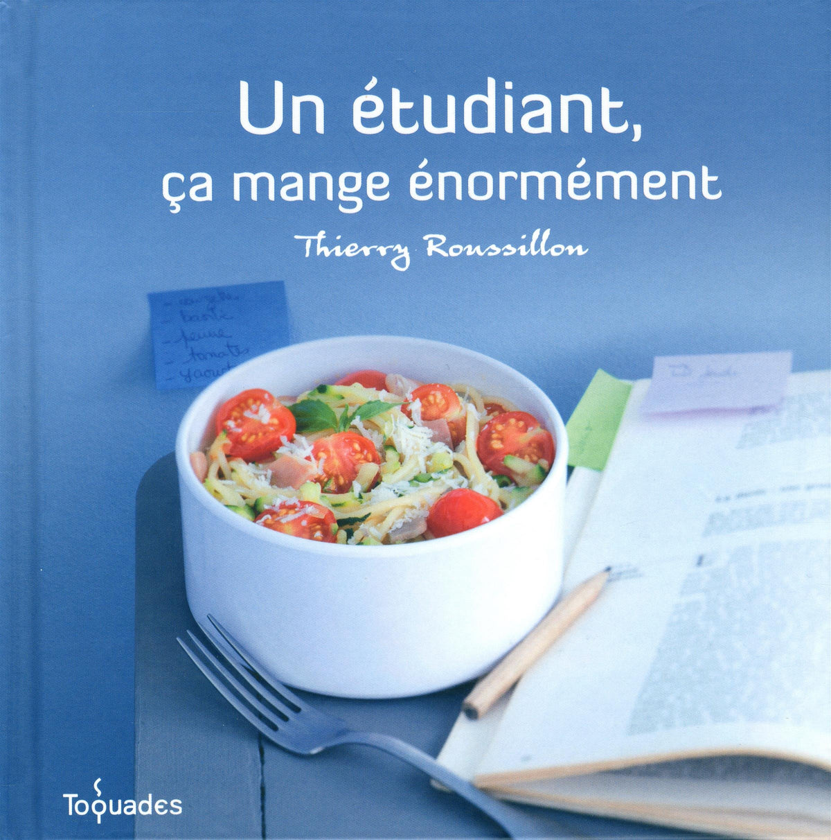 Un étudiant, ça mange énormément 9782754022699