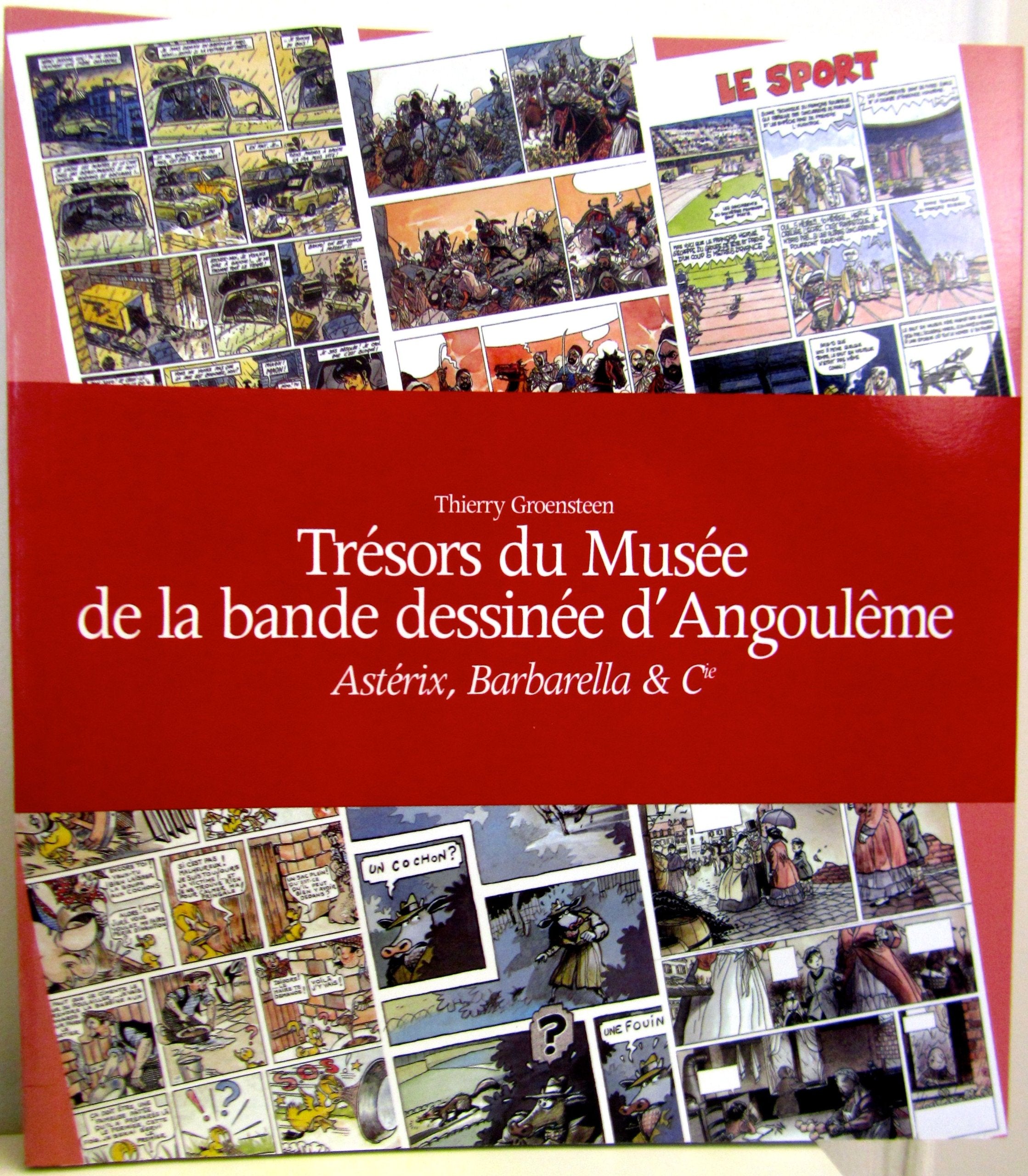 Astérix, Barbarella & cie : Histoire de la bande dessinée d'expression française à travers les collections du Musée de la bande dessinée d'Angoulême 9782702860601