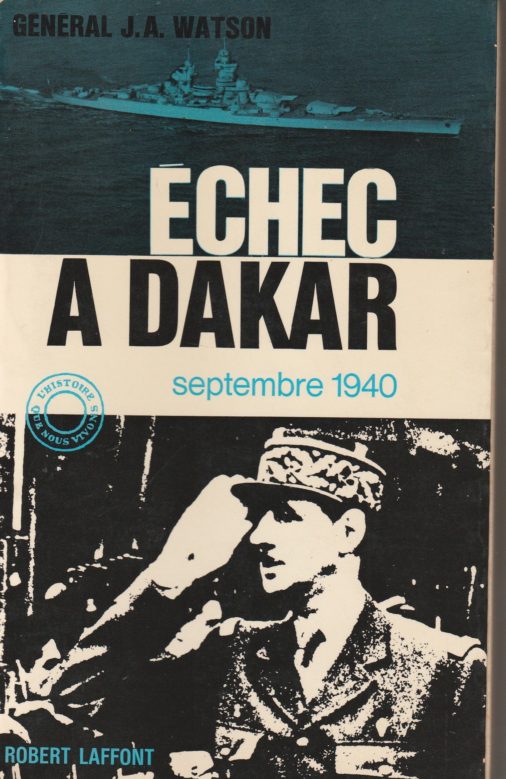 Echec à dakar, septembre 1940 