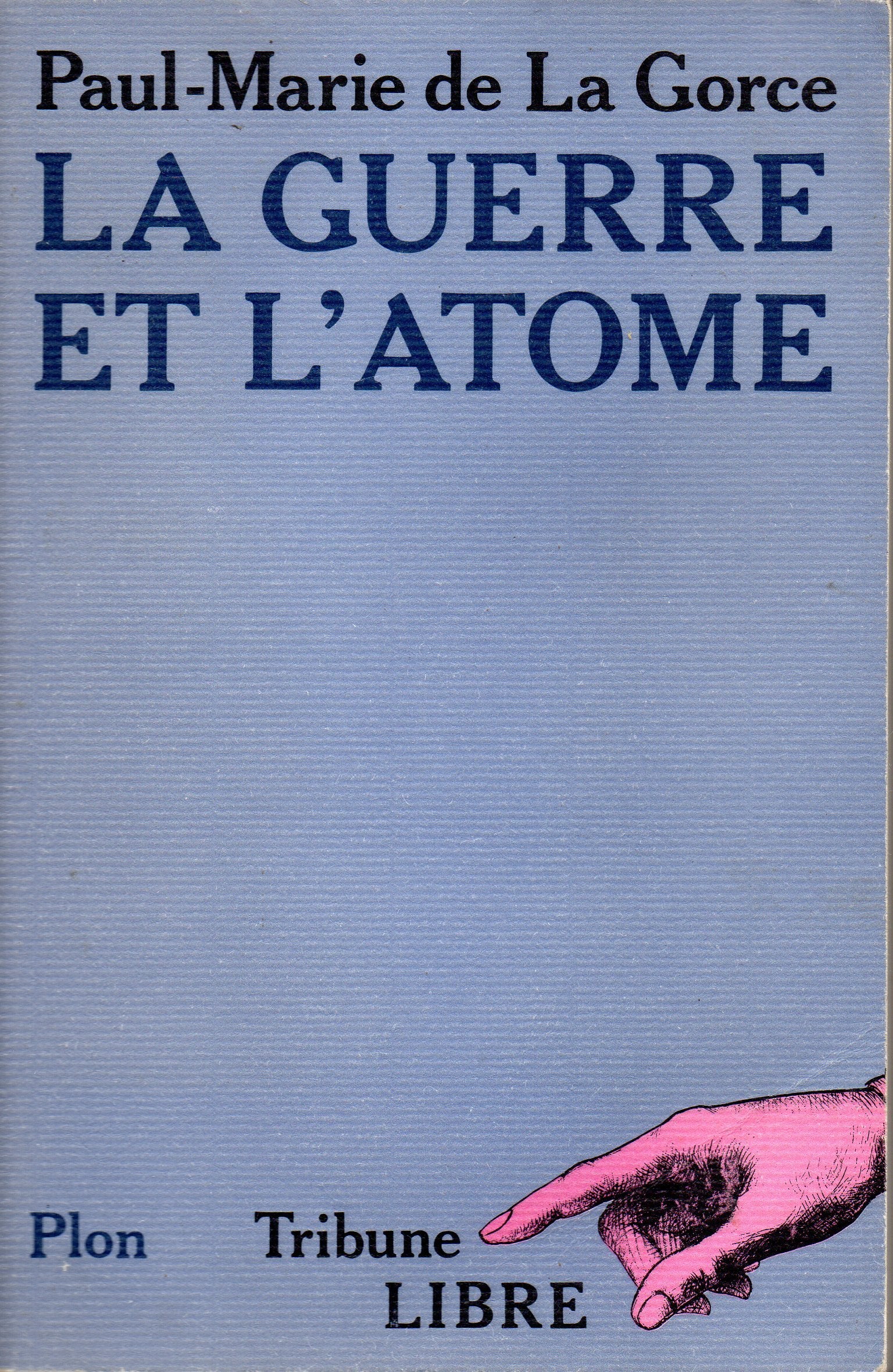 La guere et l atome 9782259012423