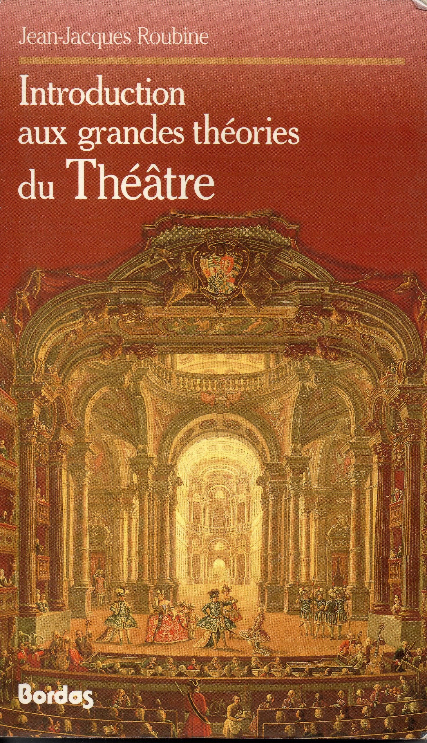 Introduction aux grandes theories du theâtre 9782040187729