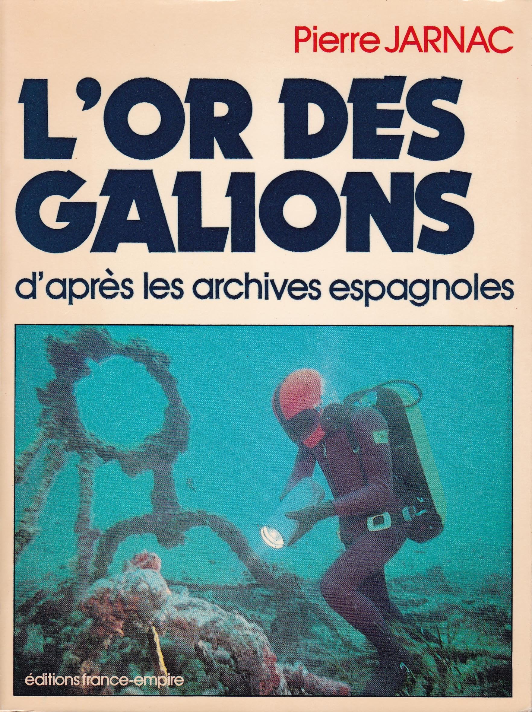 L'or des galions, d'après les archives espagnoles 