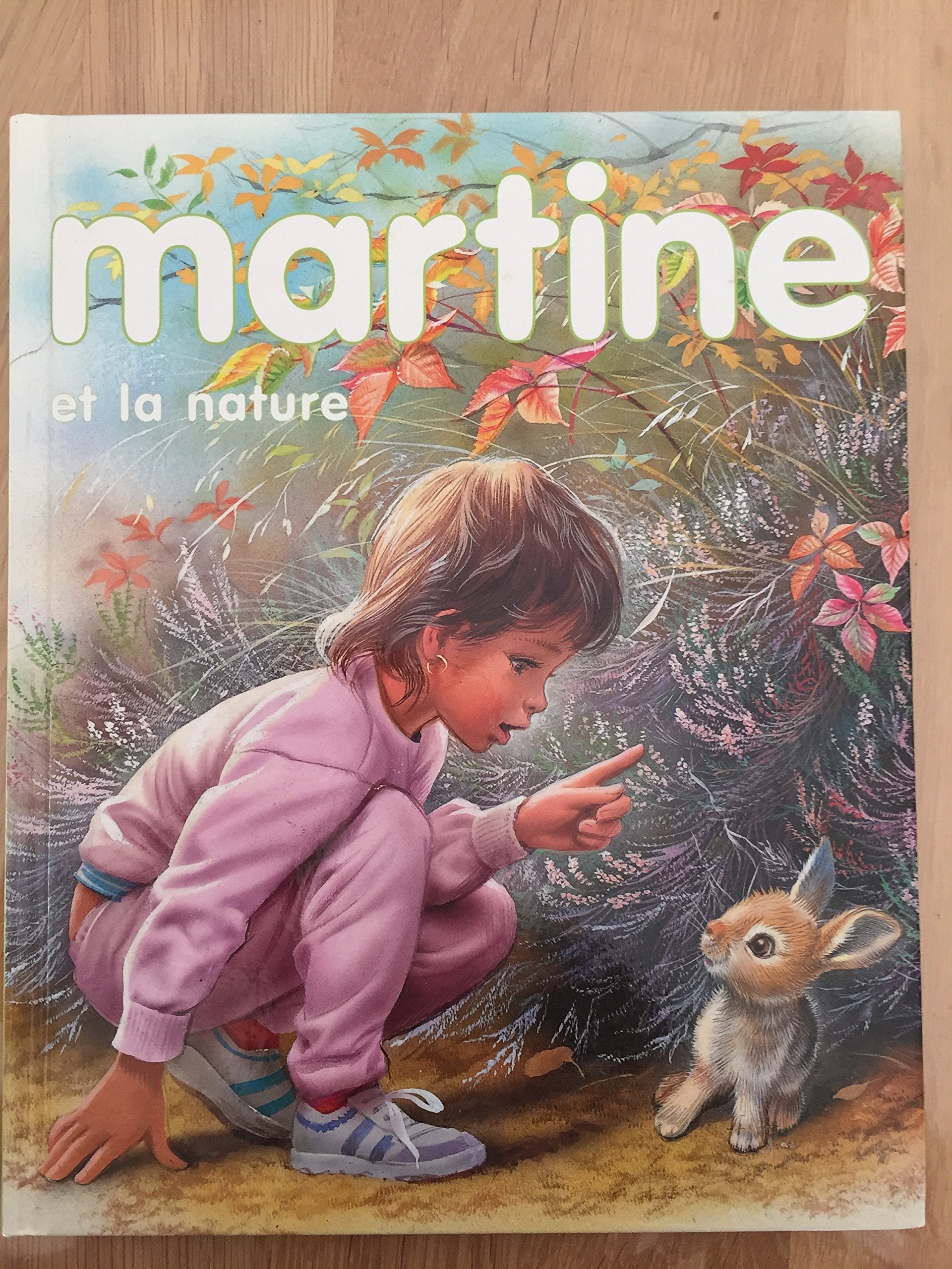 Martine et la nature 9782744182129