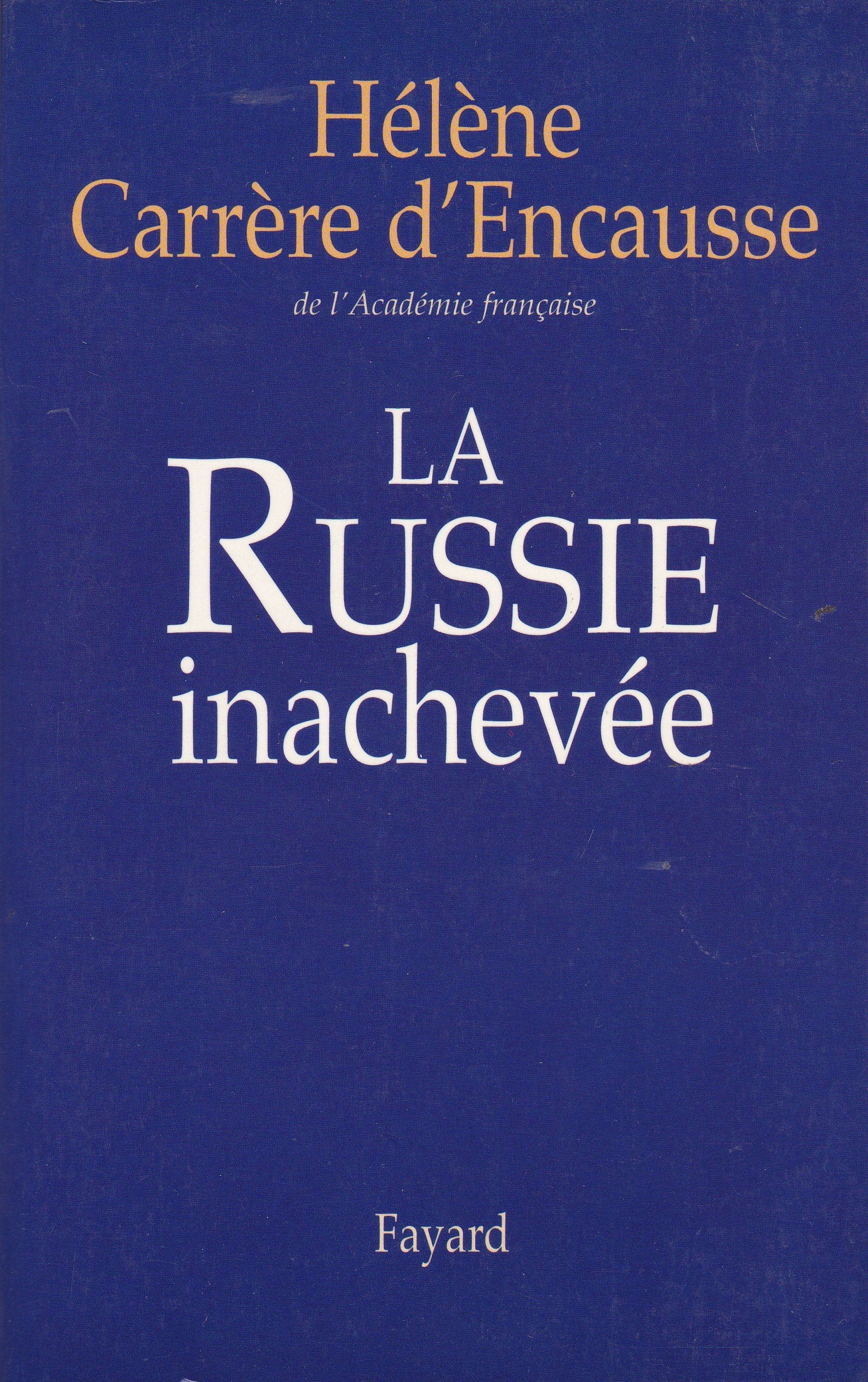 La Russie inachevée 9782213605975