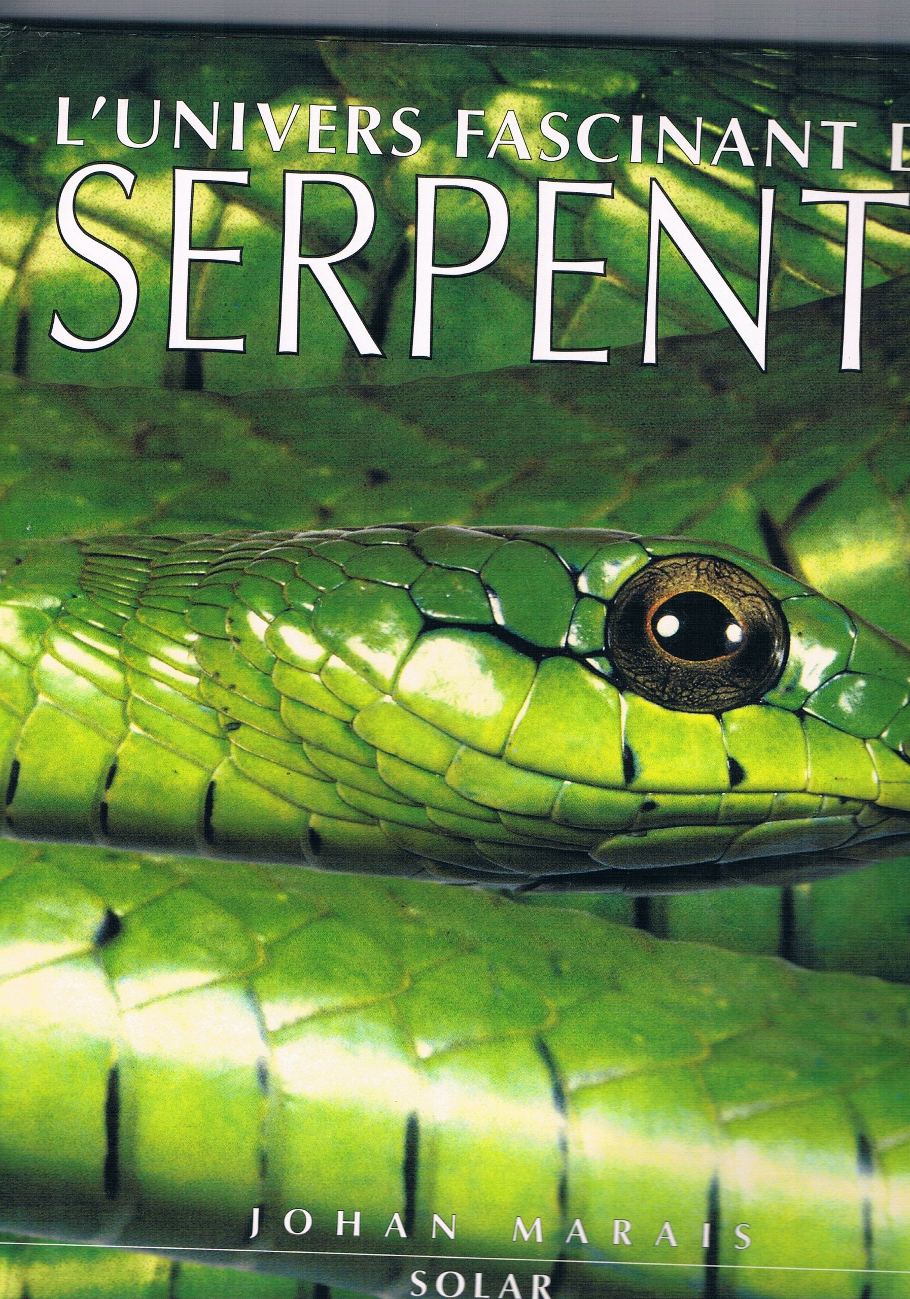 L'univers fascinant des serpents 9782263022173