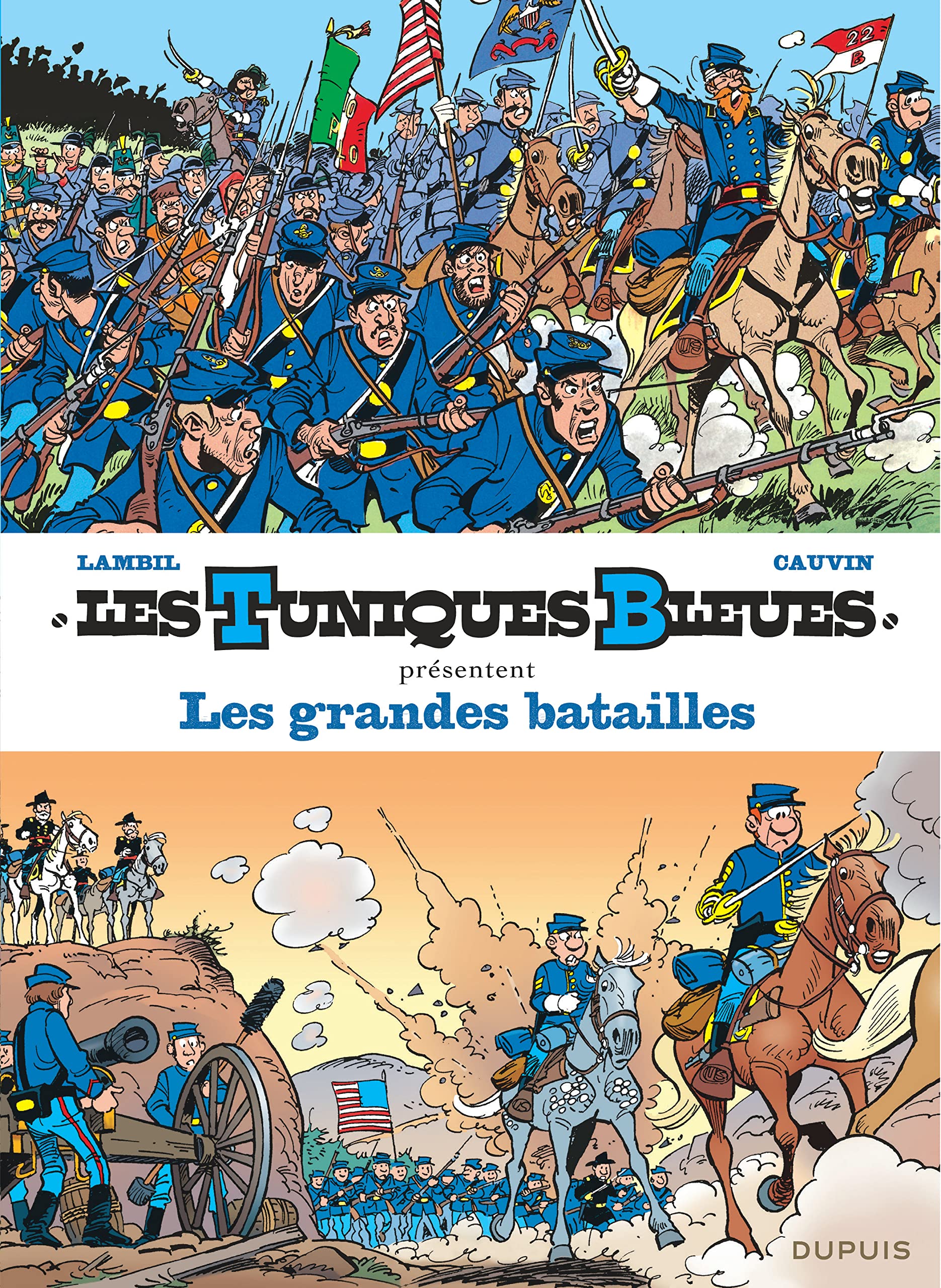 Les Tuniques Bleues présentent - Tome 1 - Les grandes batailles 9782800164236