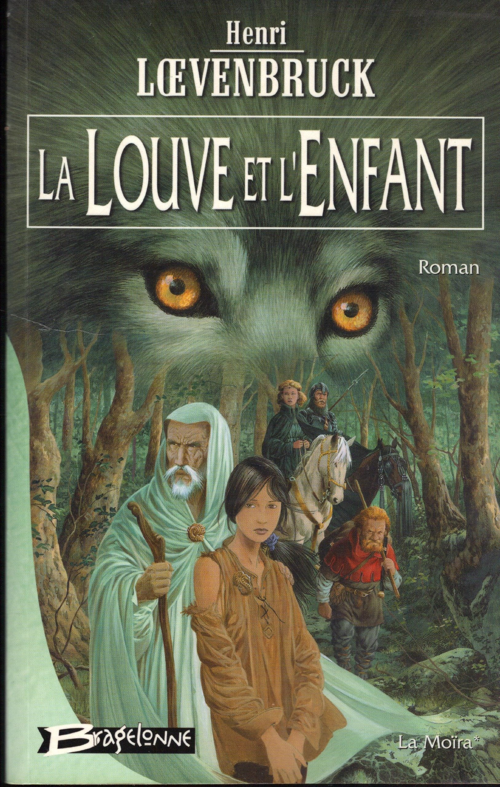 La Moïra, tome 1 : La louve et l'enfant 9782914370035