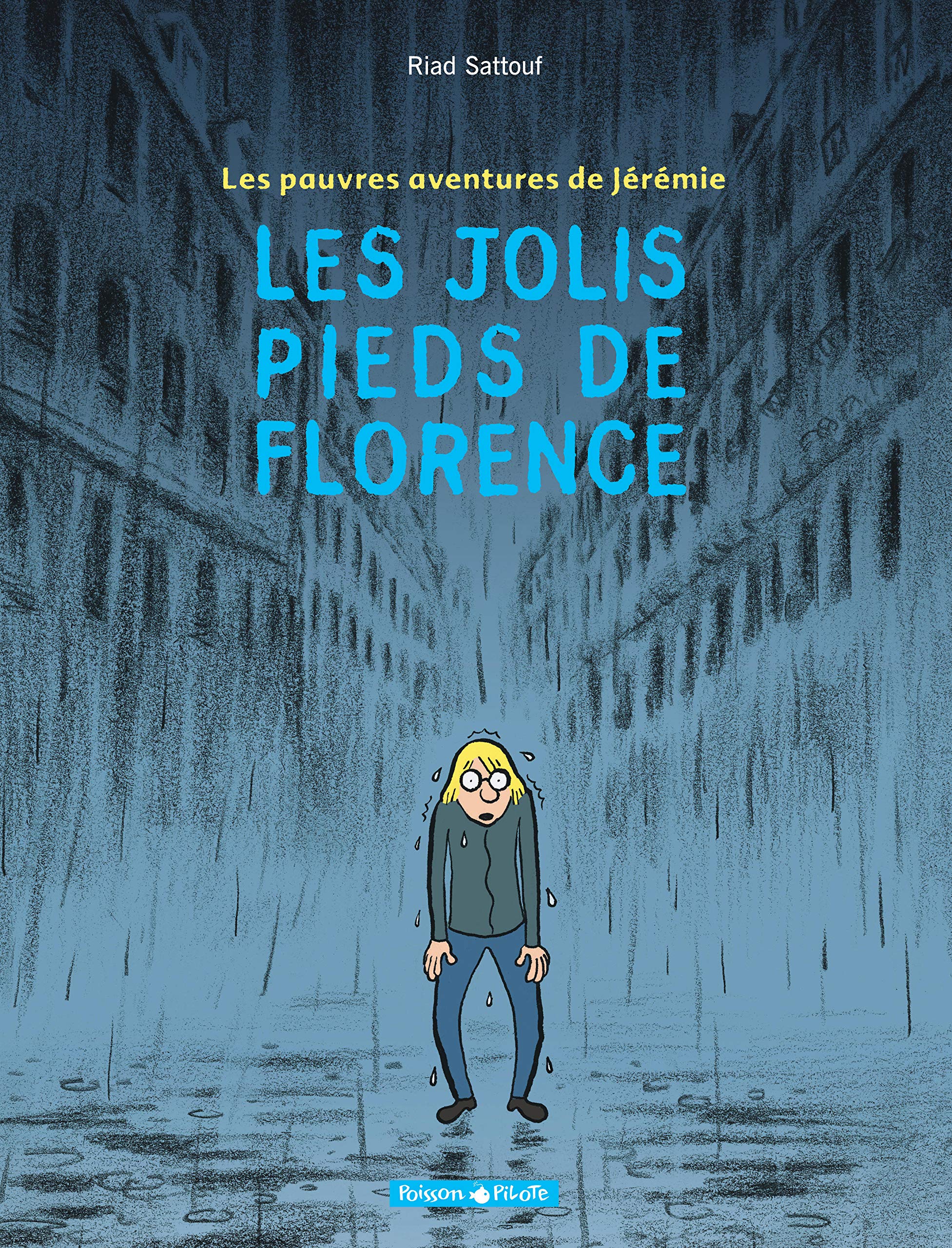 Les Pauvres Aventures de Jérémie, tome 1 : Les Jolis Pieds de Florence 9782205053975