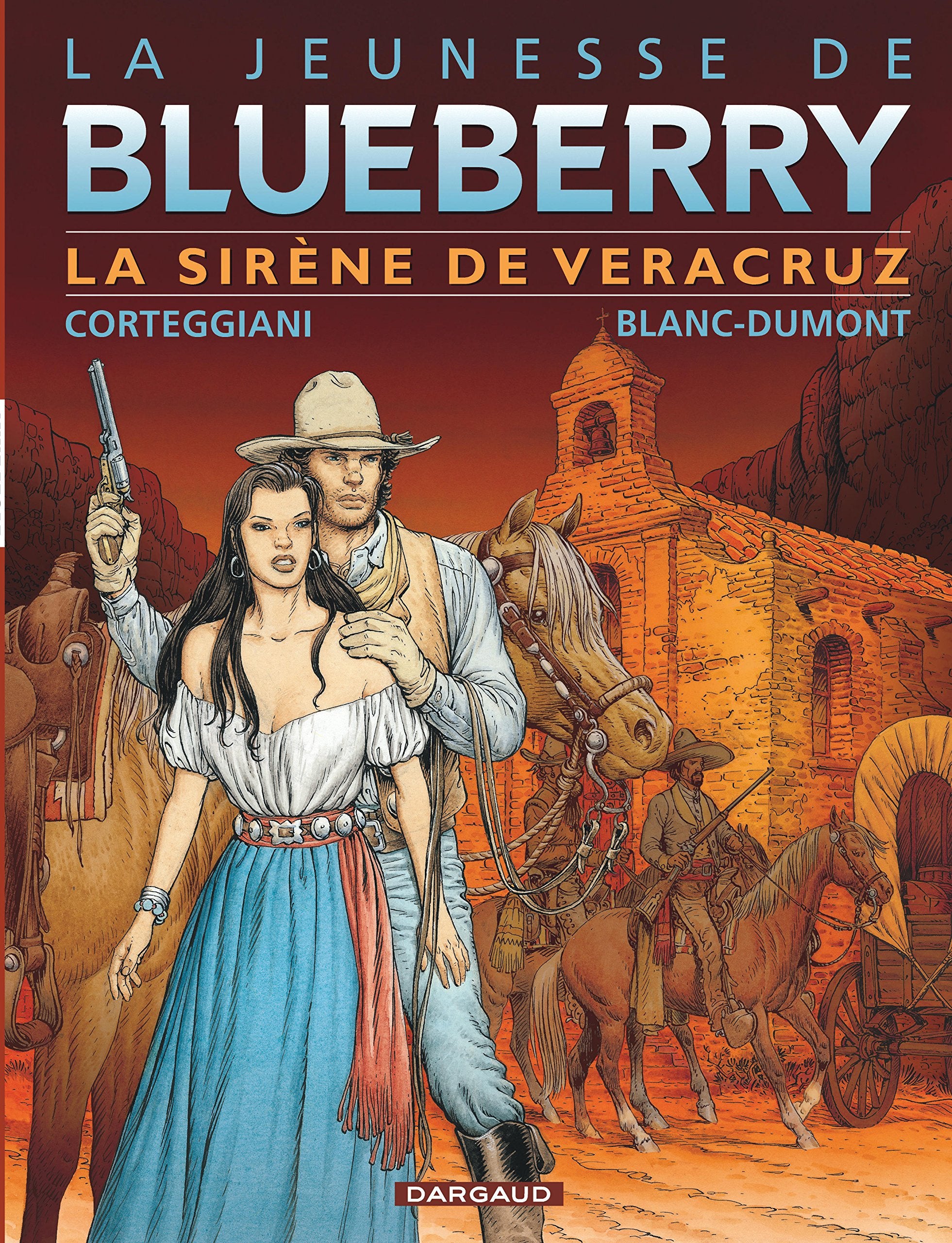 La Jeunesse de Blueberry - Tome 15 - La Sirène de Vera Cruz 9782205055269