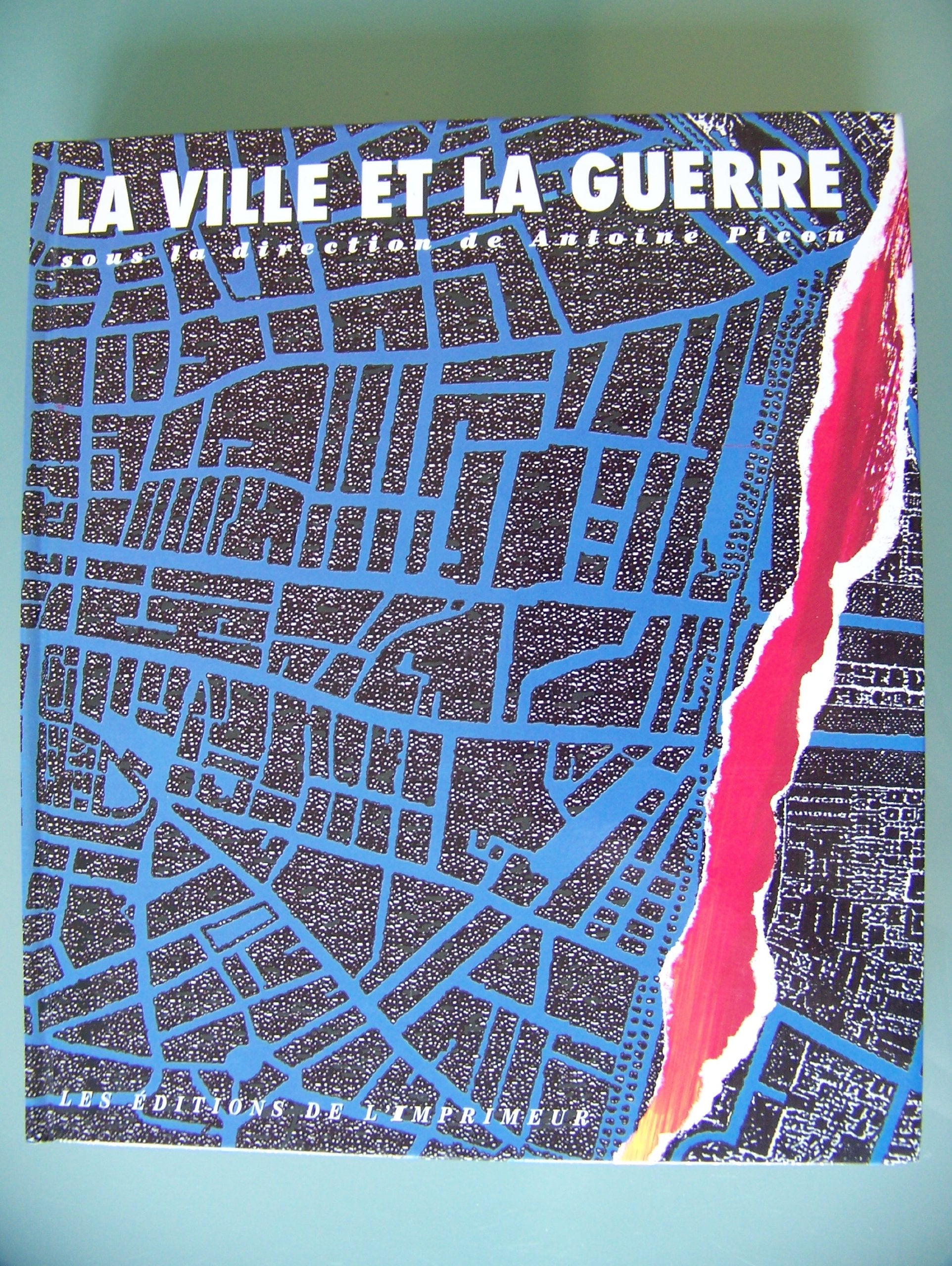 La Ville et la Guerre 9782910735104