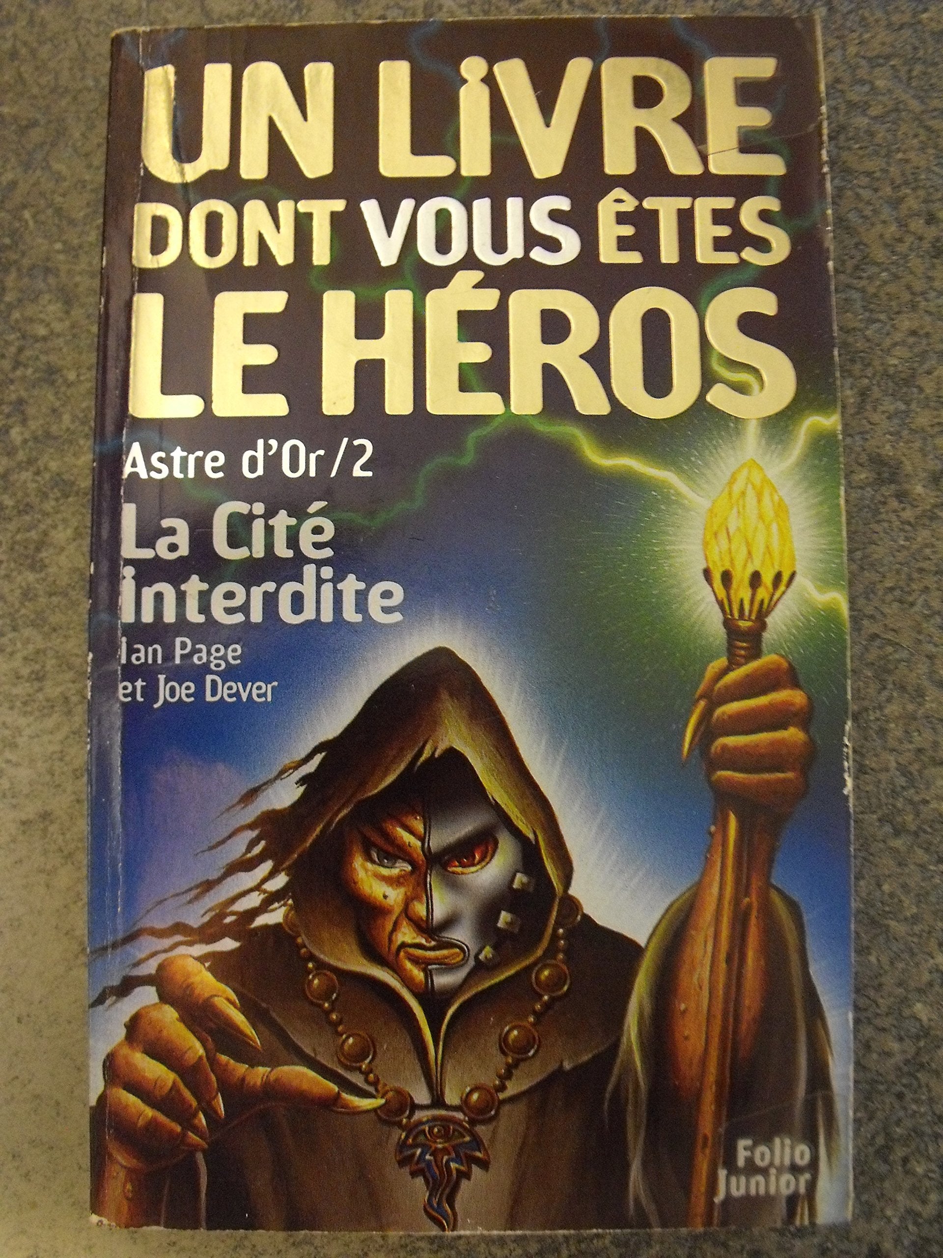 La cité interdite : Astre d'or : 2 : Collection : Un livre dont vous êtes le héros n° 371 9782070333714