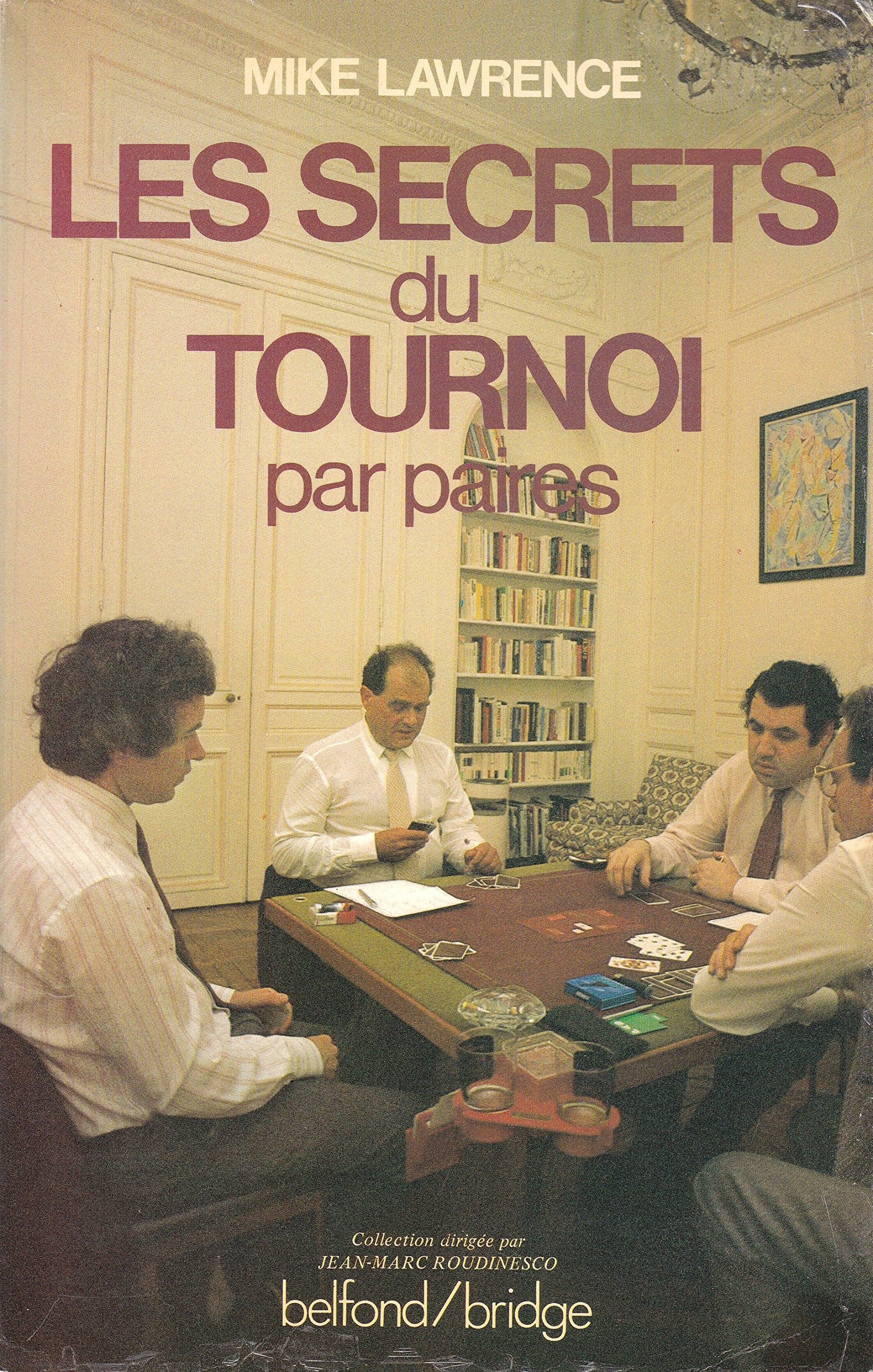 Les secrets du tournoi par paires 9782714418265