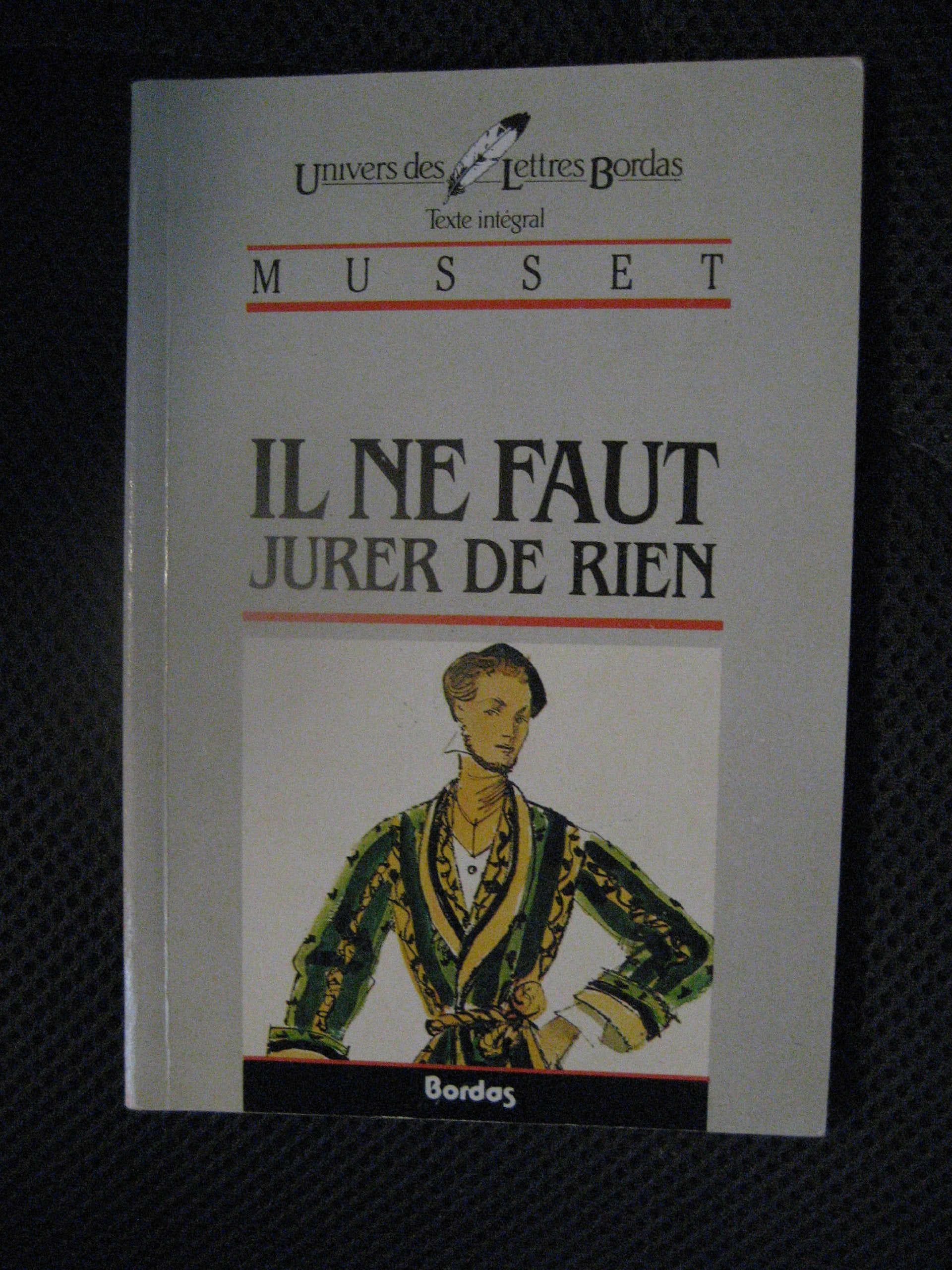 MUSSET/ULB IL NE FAUT... (Ancienne Edition) 9782040160630