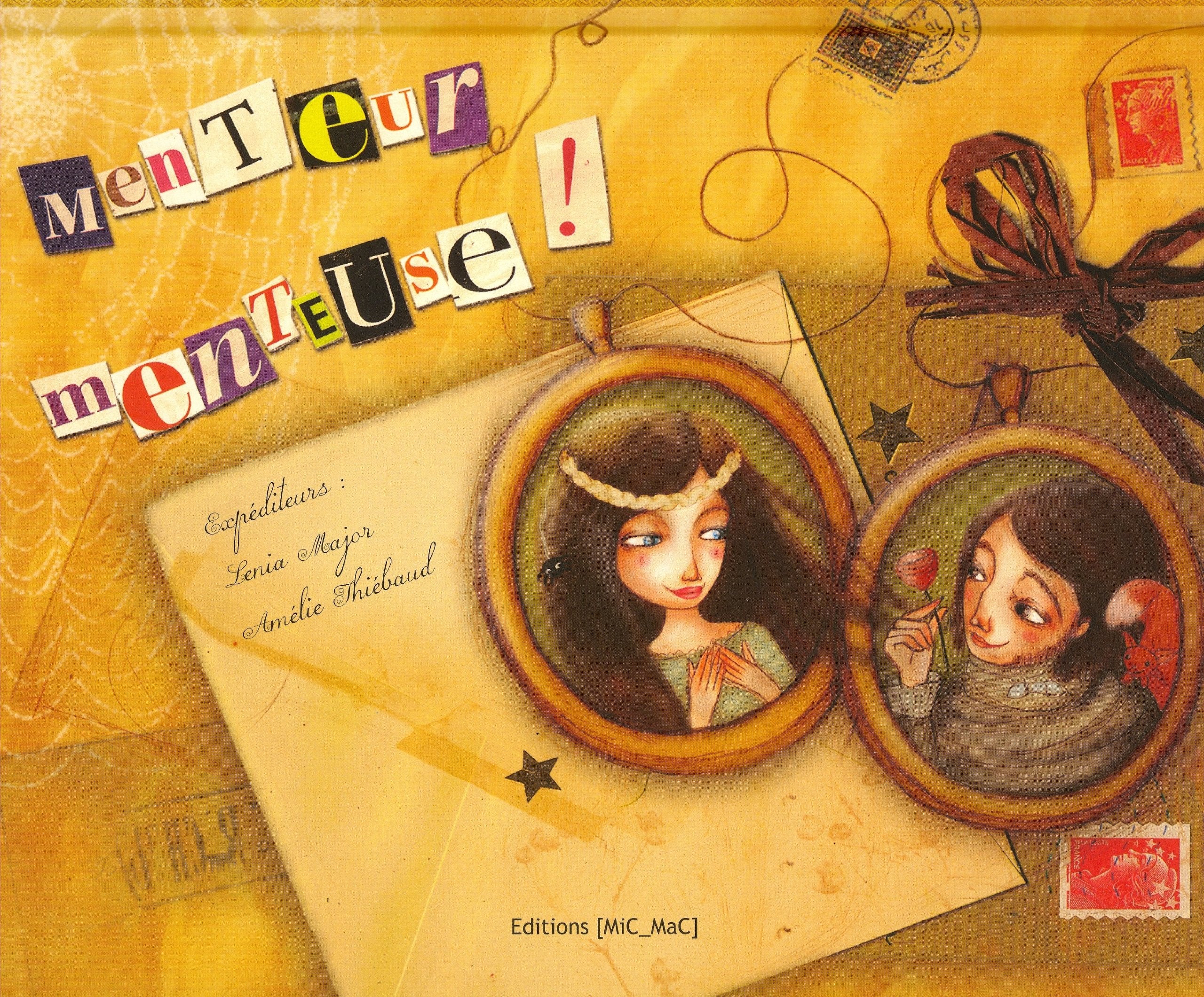 Menteur menteuse ! 9782917460979