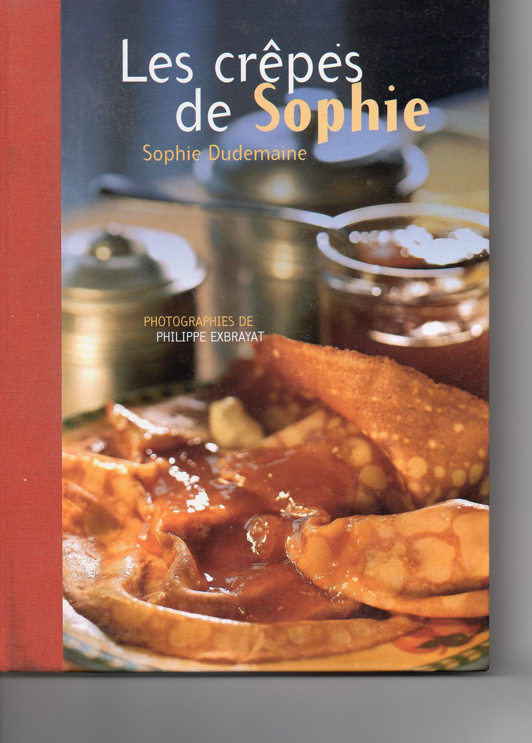 les crêpes de Sophie 9782744160196