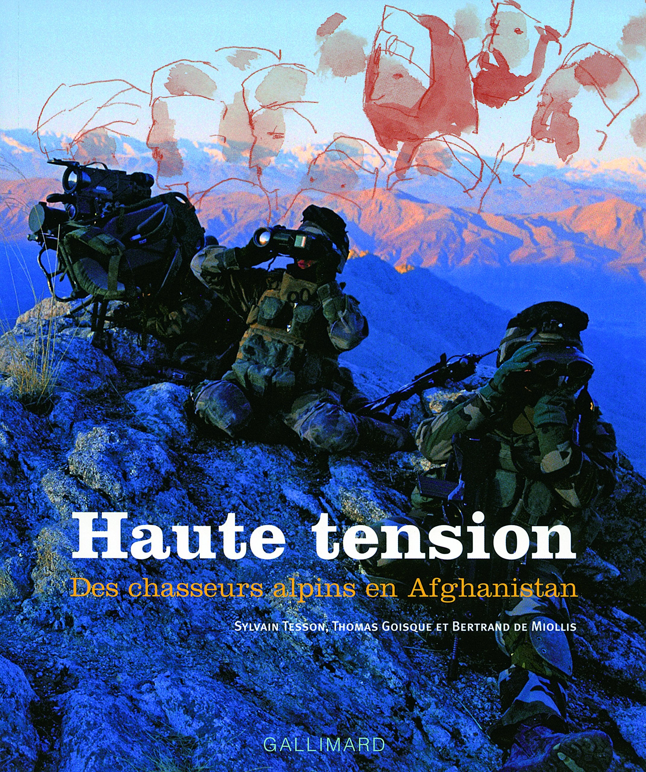 Haute tension : Des chasseurs alpins en Afghanistan 9782070127139