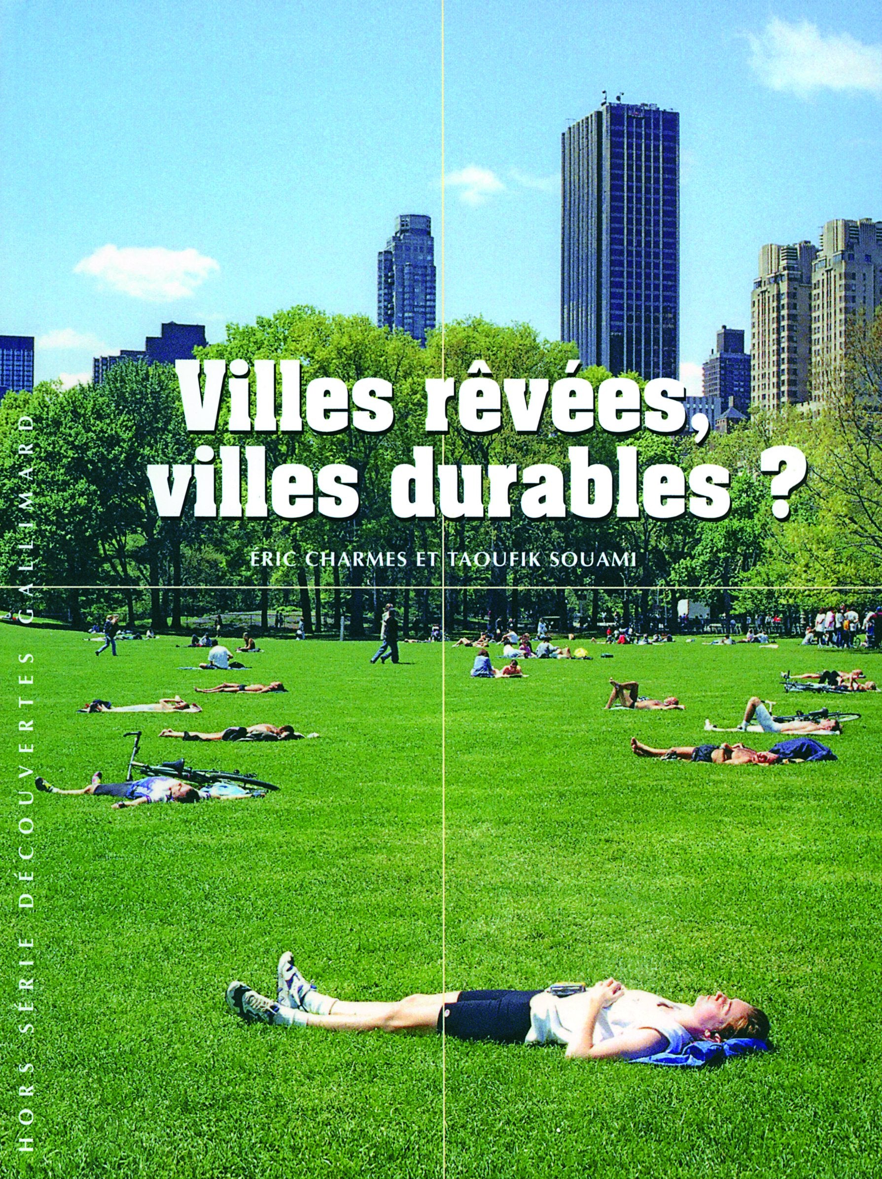 Villes rêvées, villes durables ? 9782070356676