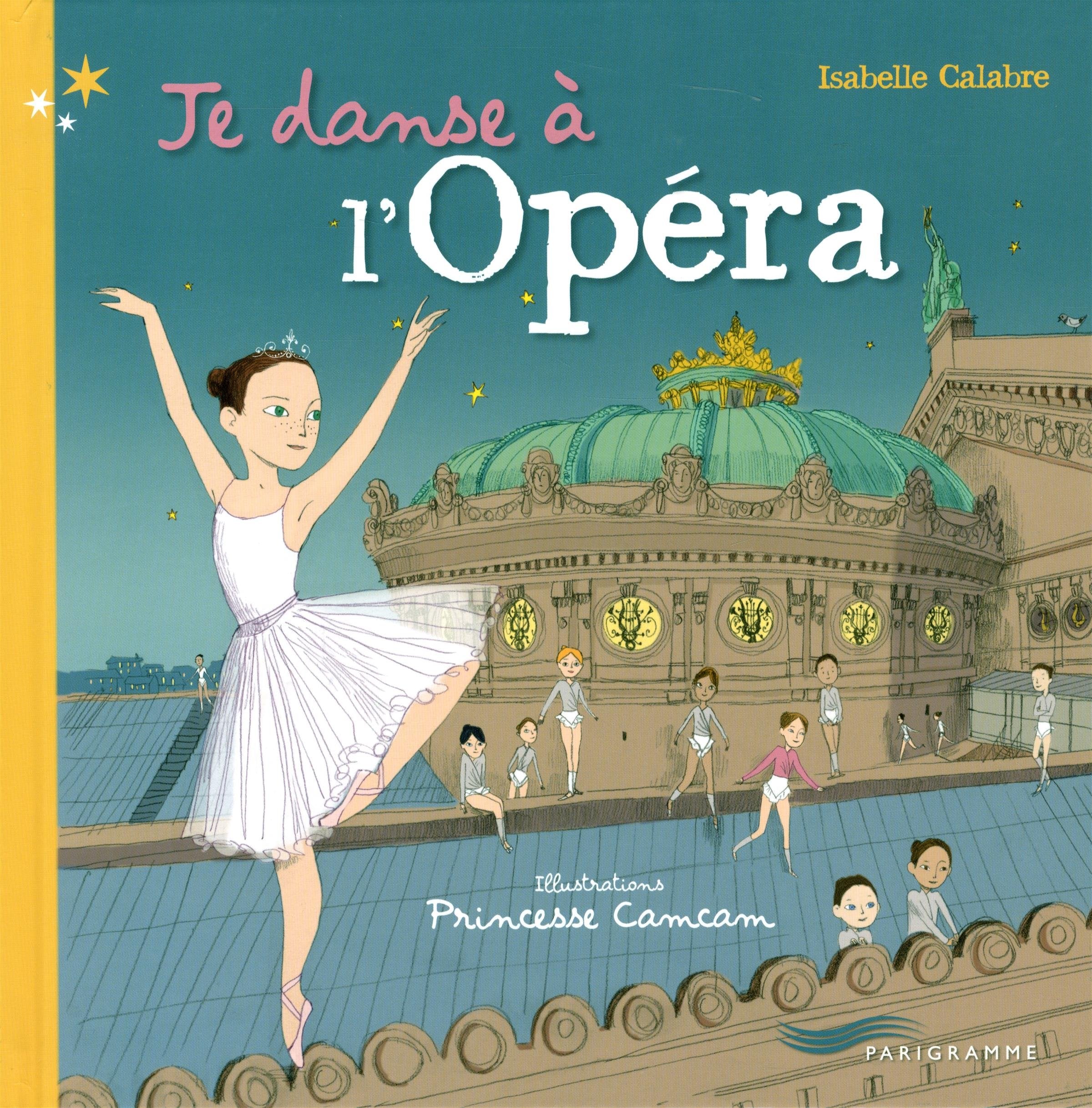 Je danse à l'opéra 9782840967309