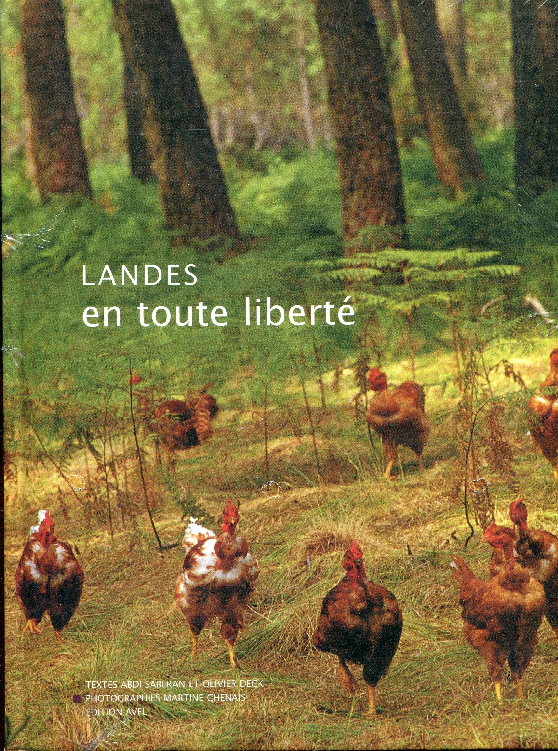 LANDES EN TOUTE LIBERTE 9782952361002