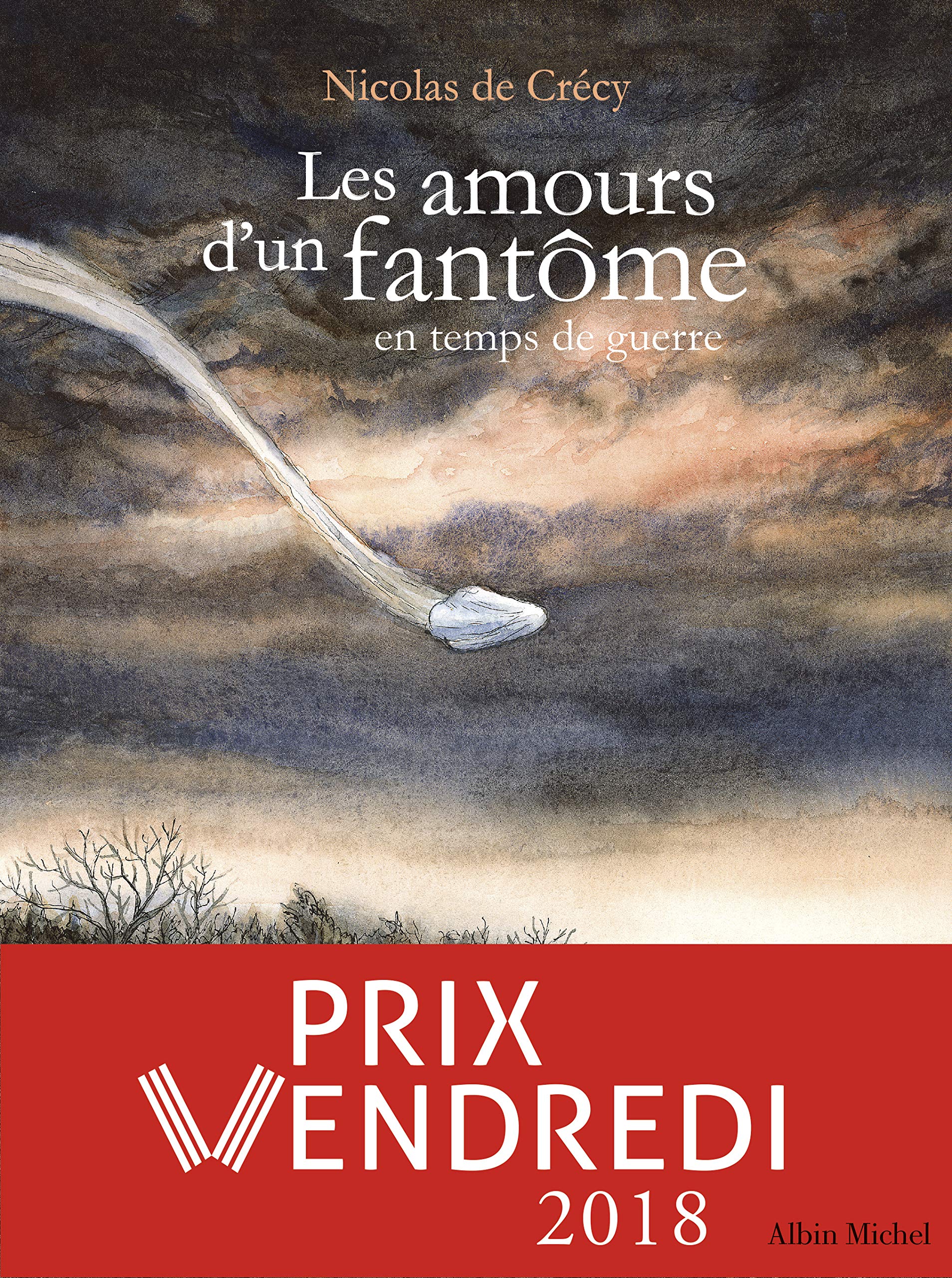 Les Amours d'un fantôme en temps de guerre 9782226437365