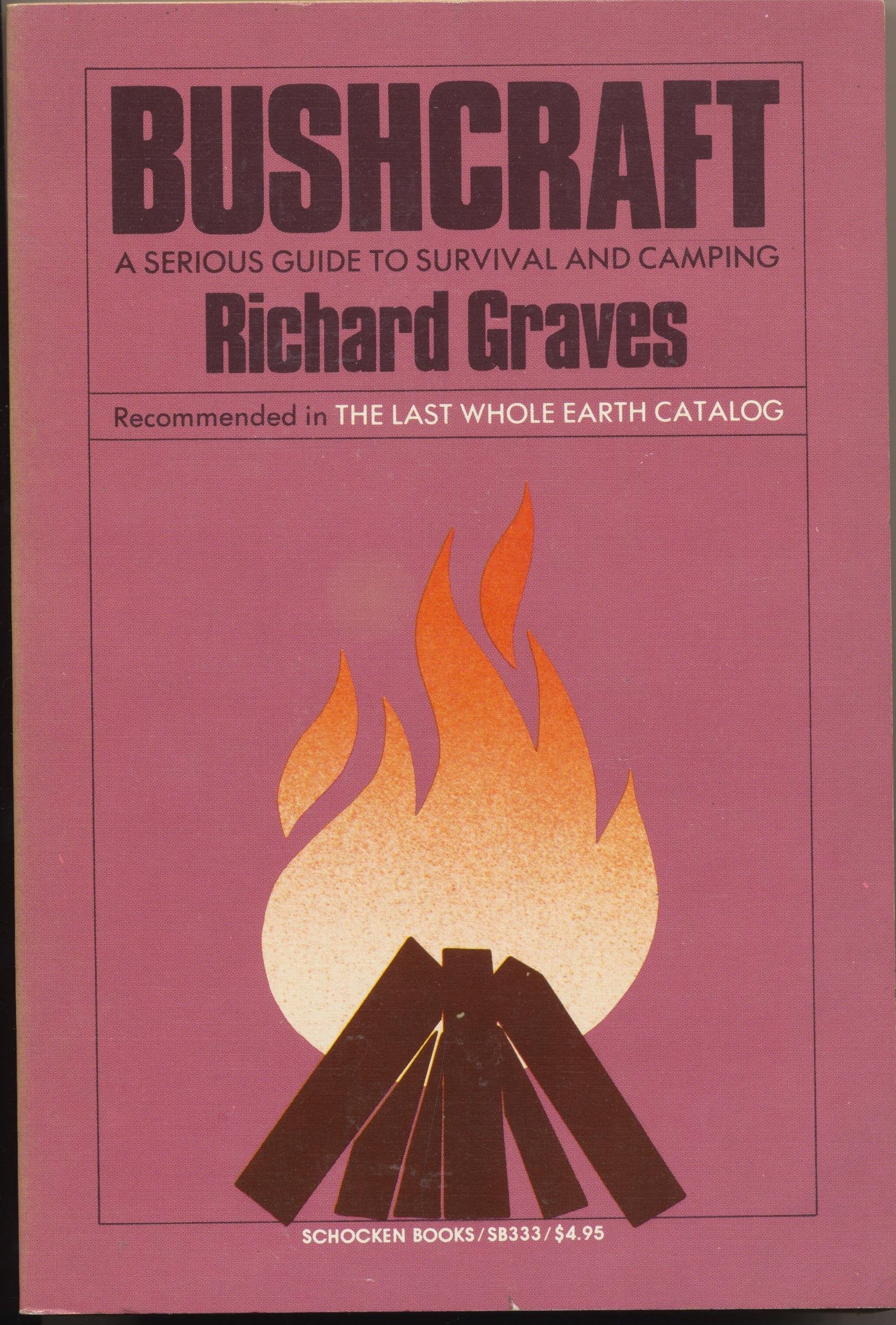 Bushcraft: A Serious Guide to Survival and Camping 9780805203332