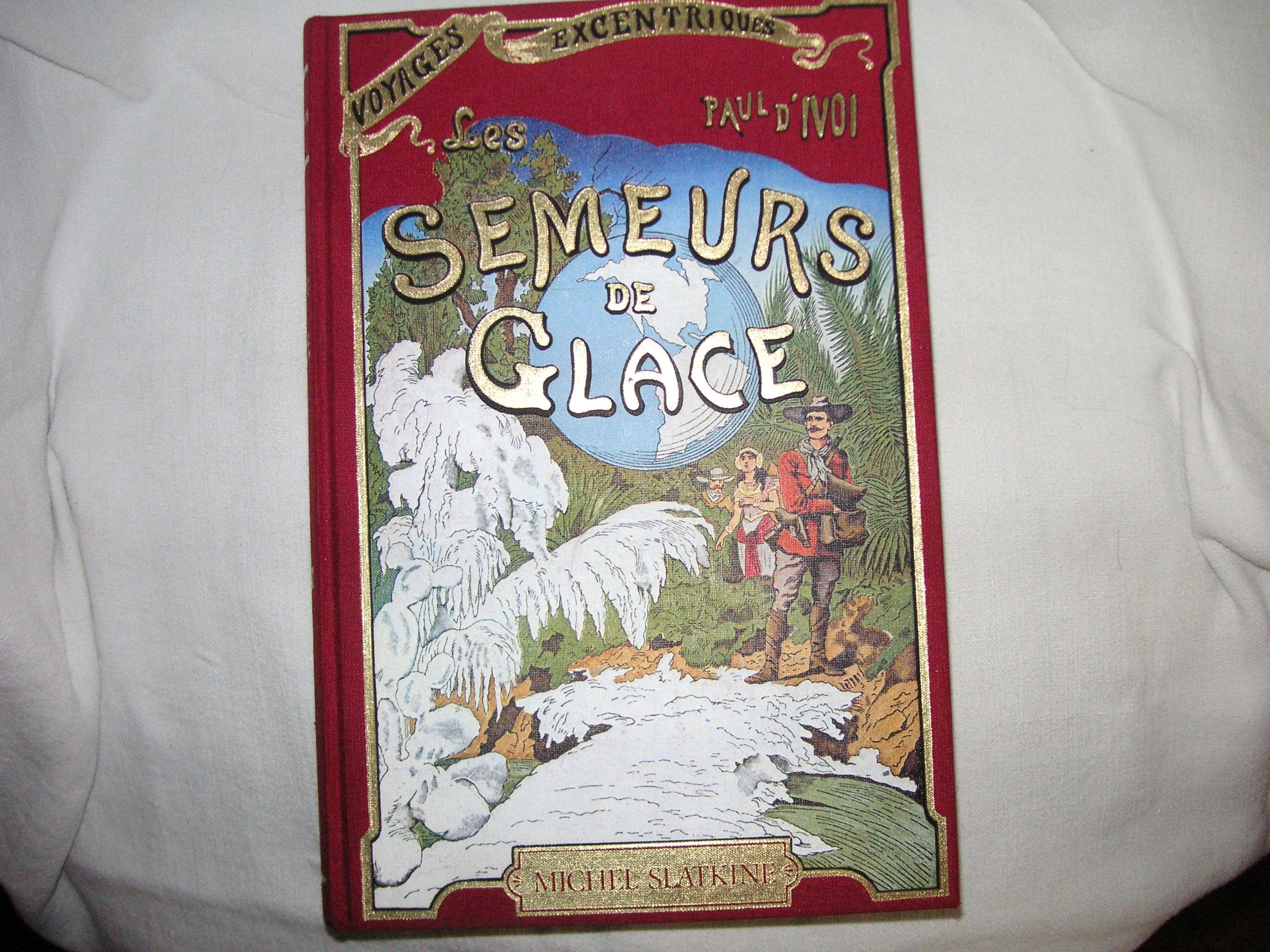 LES SEMEURS DE GLACE 9782051004558