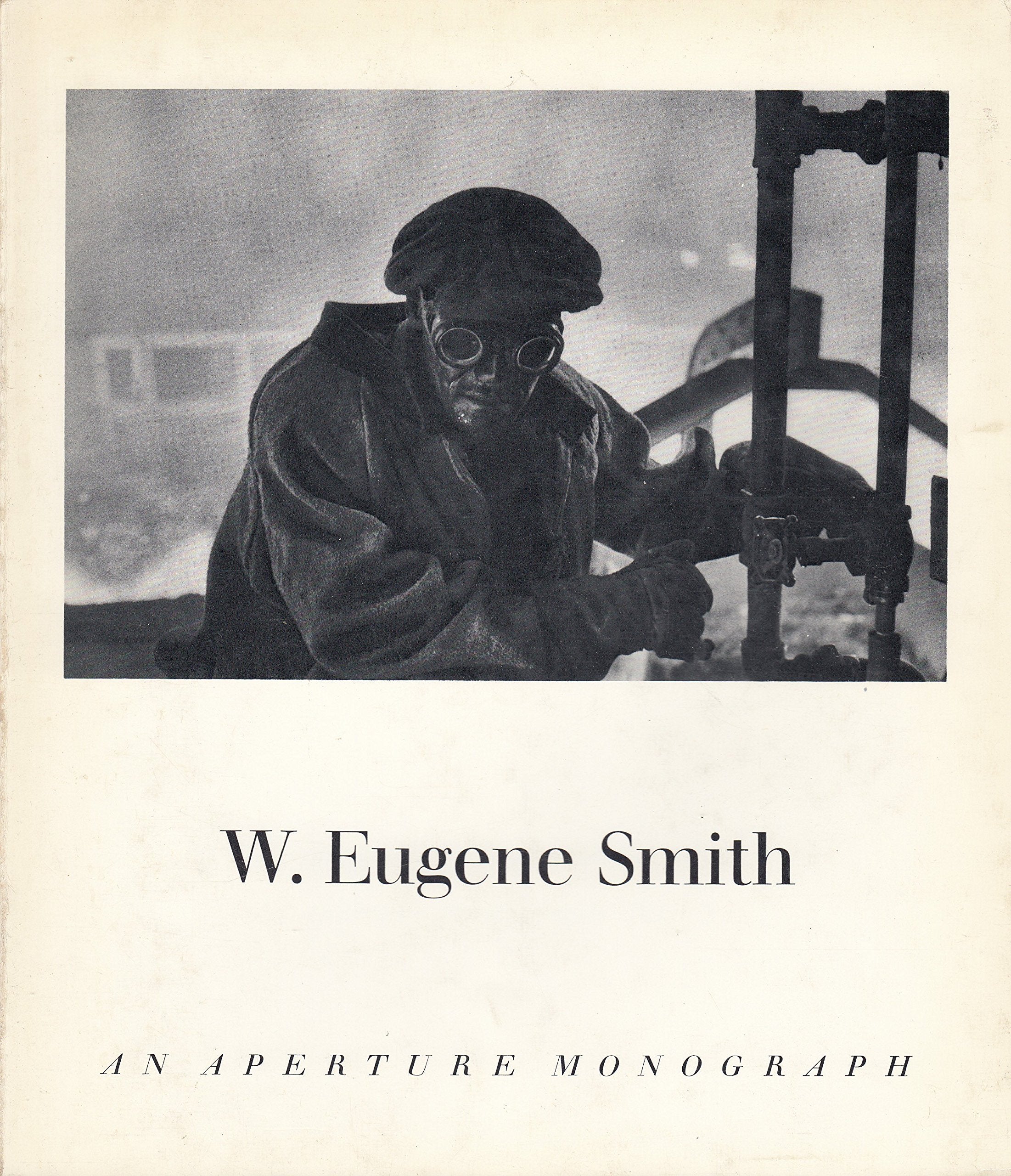W. Eugene Smith: An Aperture Monograph 