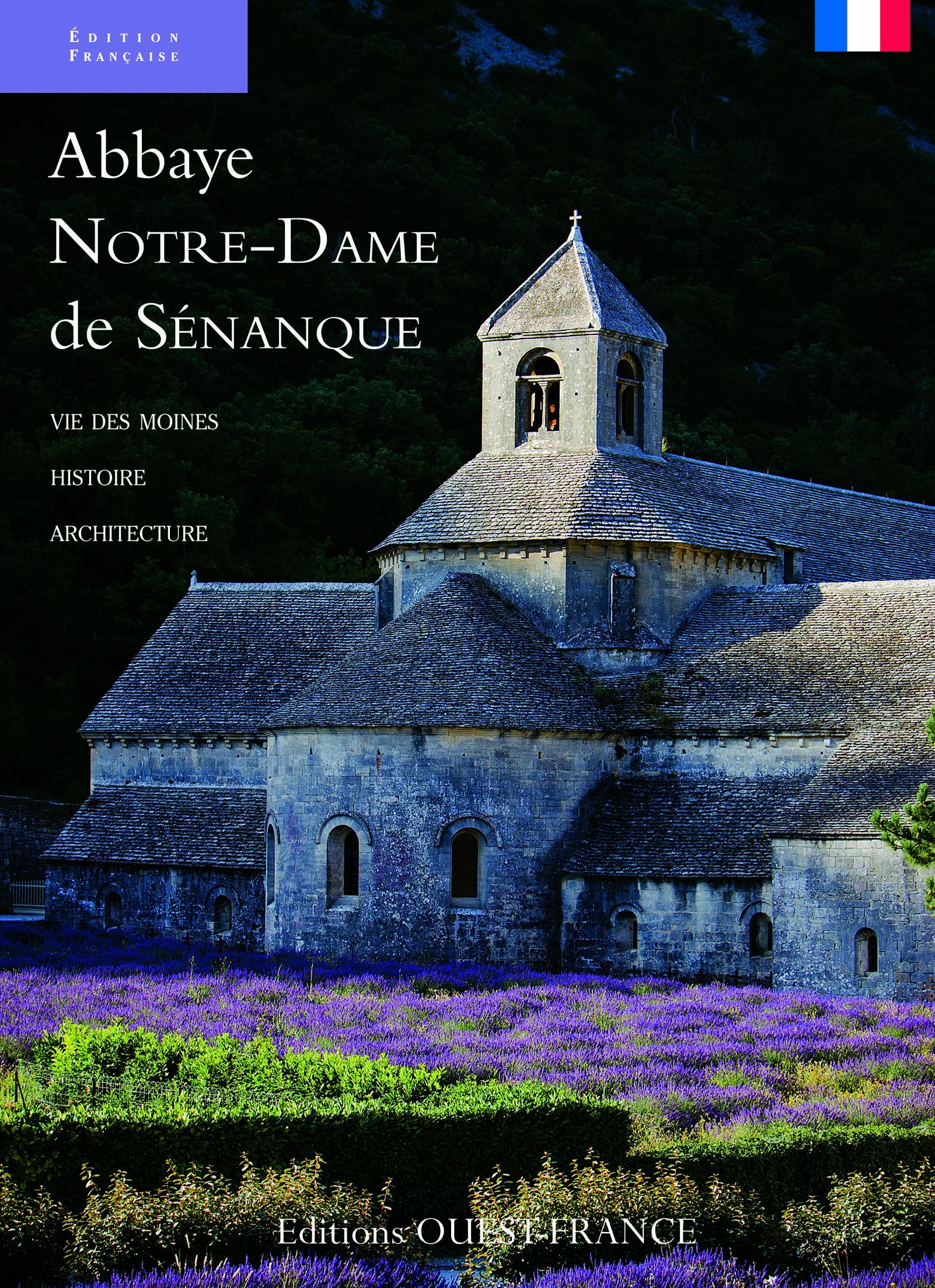 Abbaye Notre-Dame de Sénanque 9782737357824