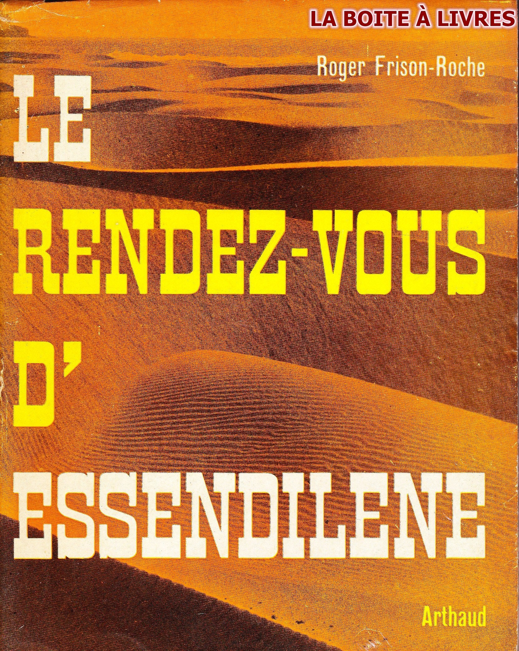Le Rendez-vous d'Essendilène 9782700306453