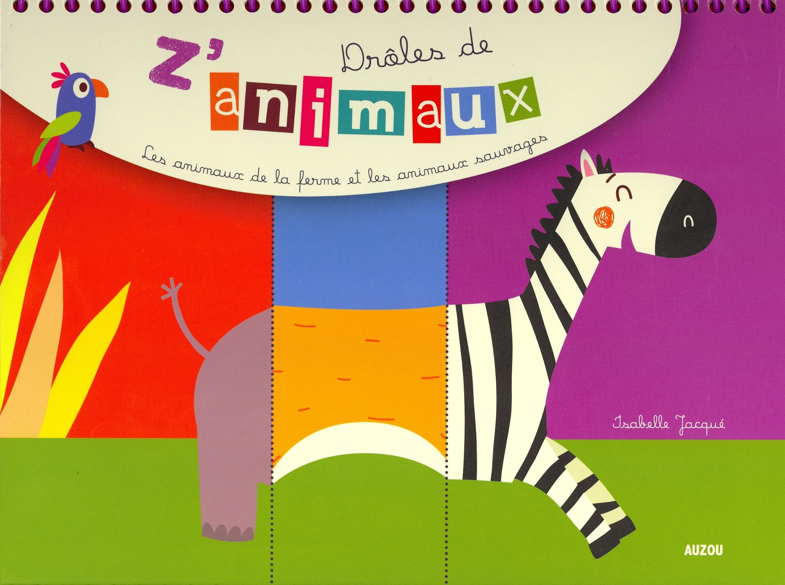 DROLES DE Z'ANIMAUX 9782733814765