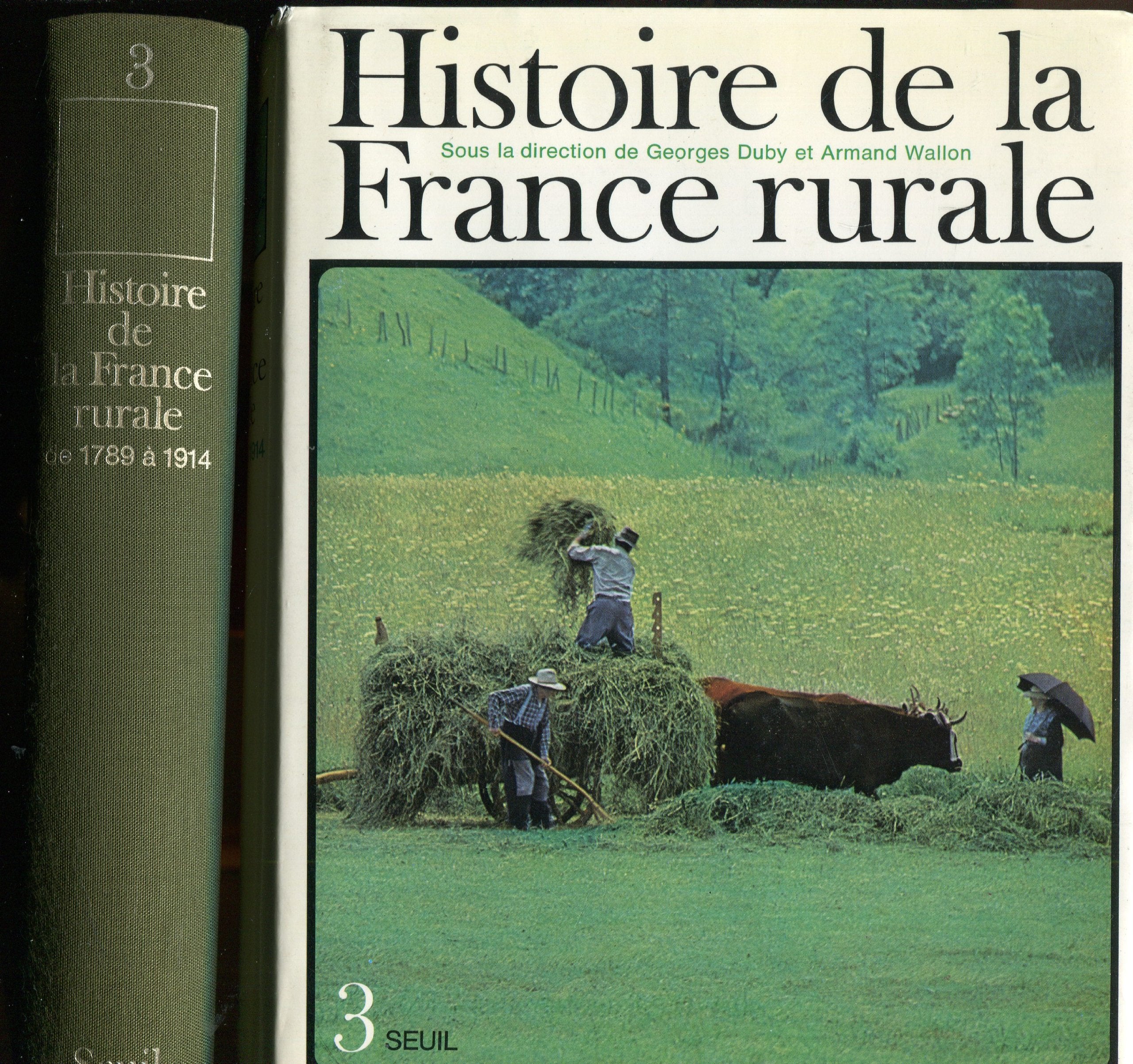 Histoire de la France rurale, tome 3 : Apogée et crise de la civilisation paysanne 9782020044134