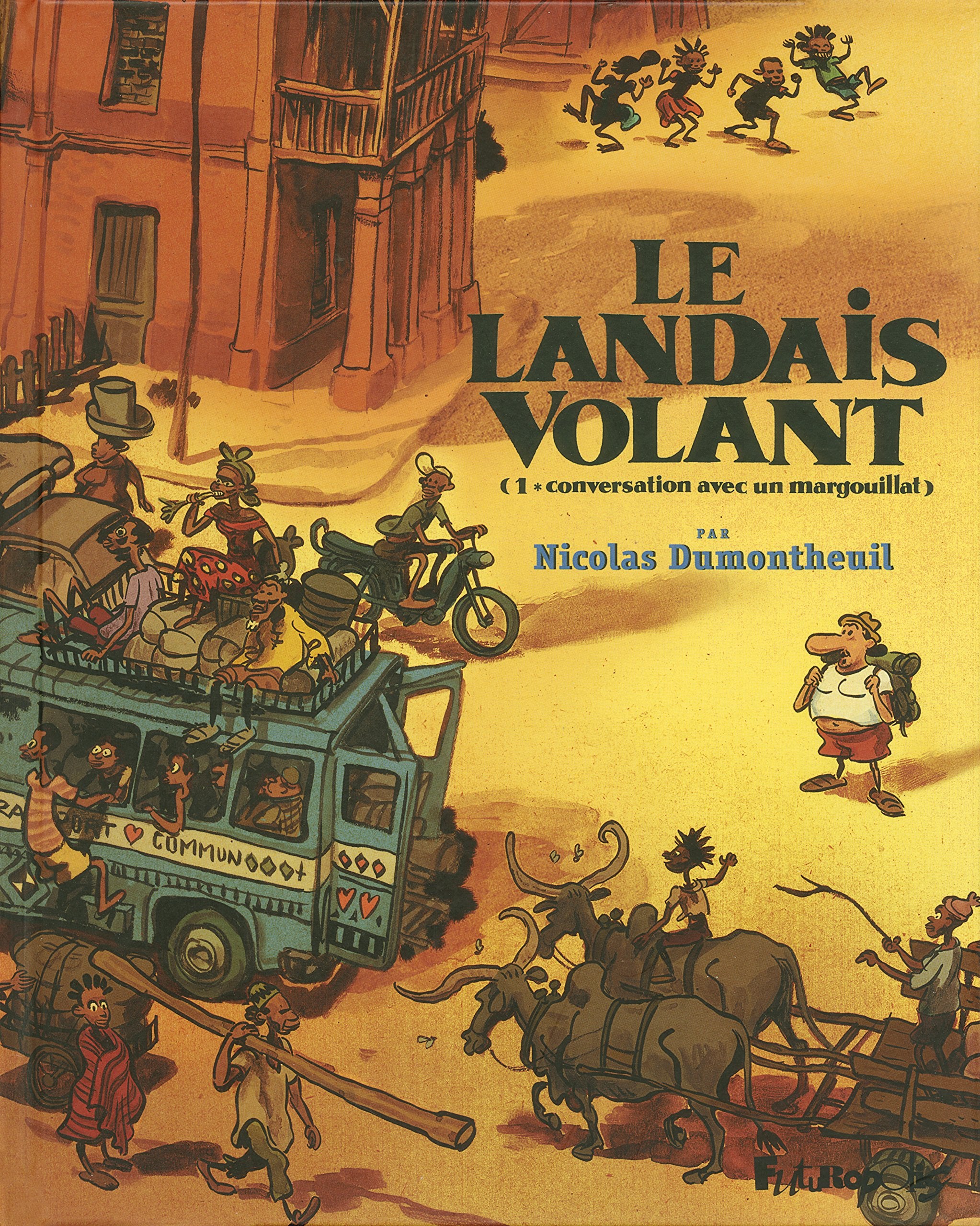 Le Landais volant: Conversation avec un margouillat (1) 9782754802703