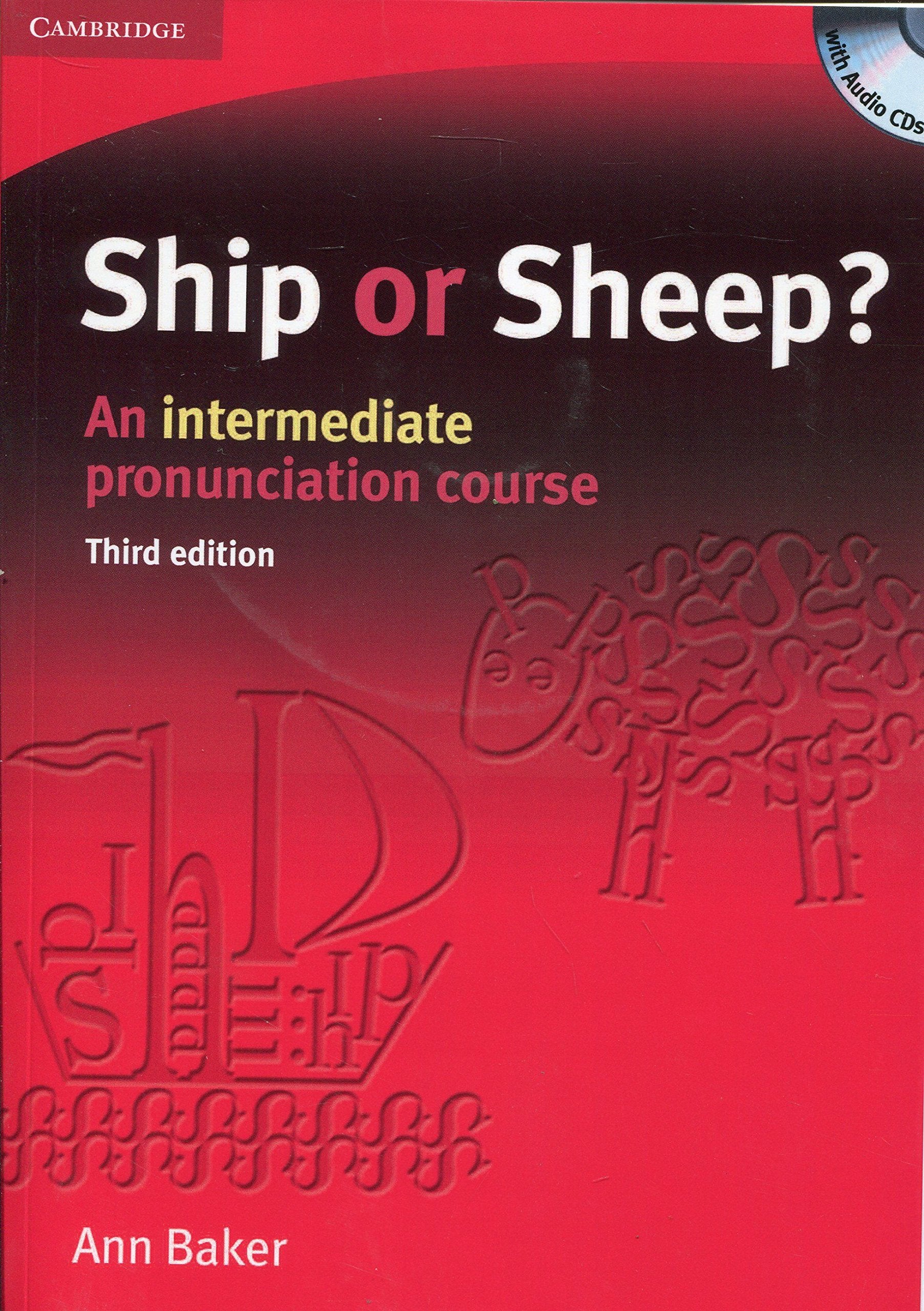 Ship or Sheep? Book and Audio CD Pack: An Intermediate Pronunciation Course- 9780521606738
