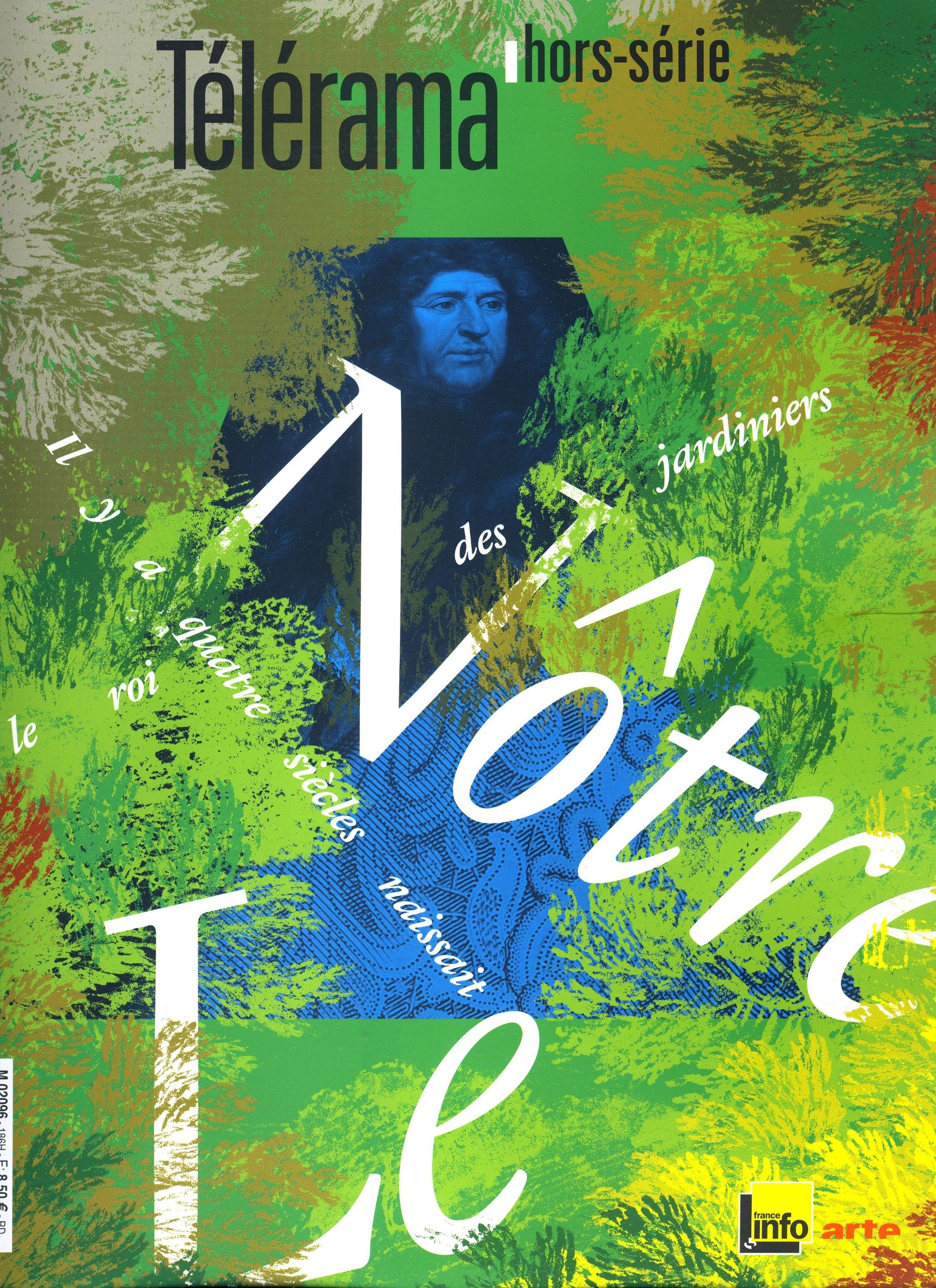 Télérama hors-série, N° 186H, octobre 2013 : Le Nôtre 9782914927543