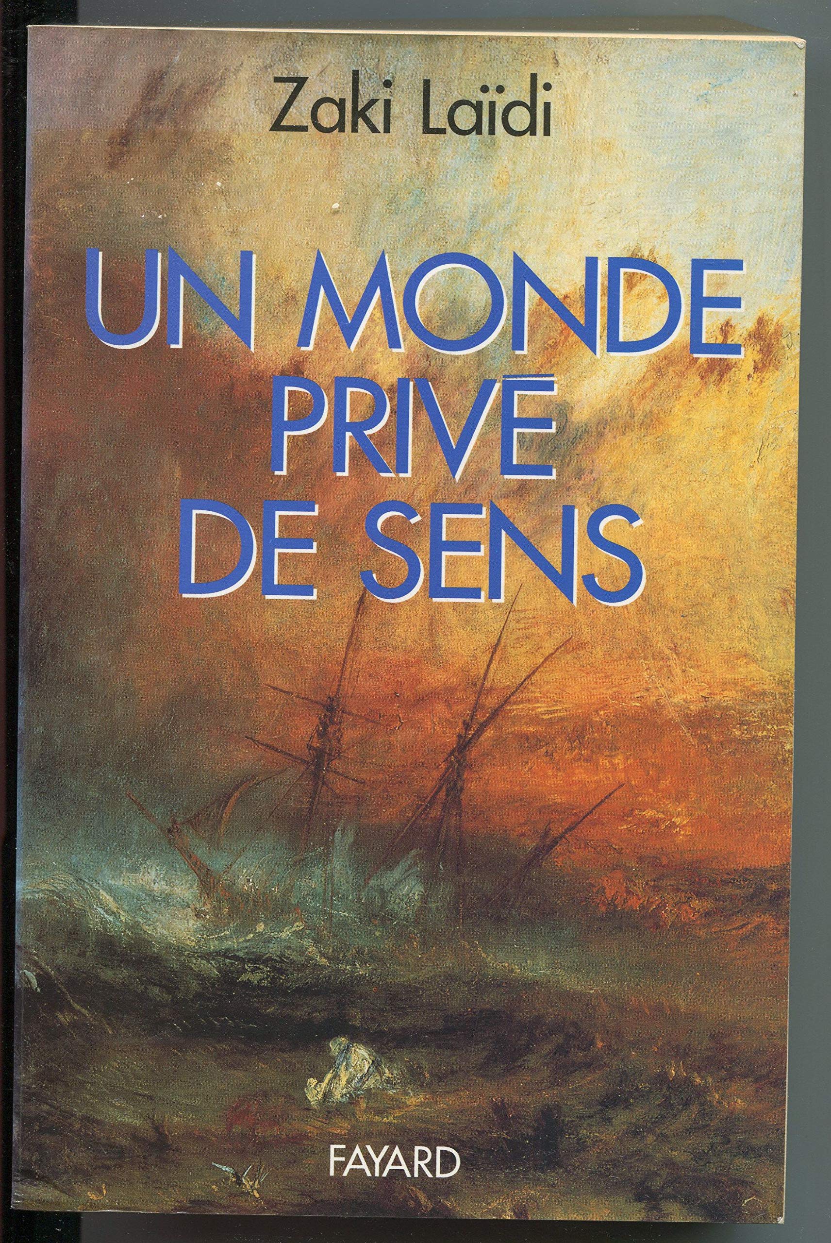 Un monde privé de sens 9782213592992