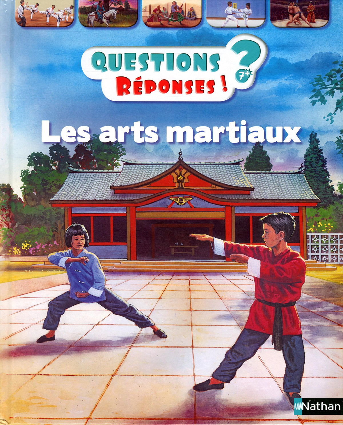 Les arts martiaux - Questions/Réponses - doc dès 7 ans 9782092557556