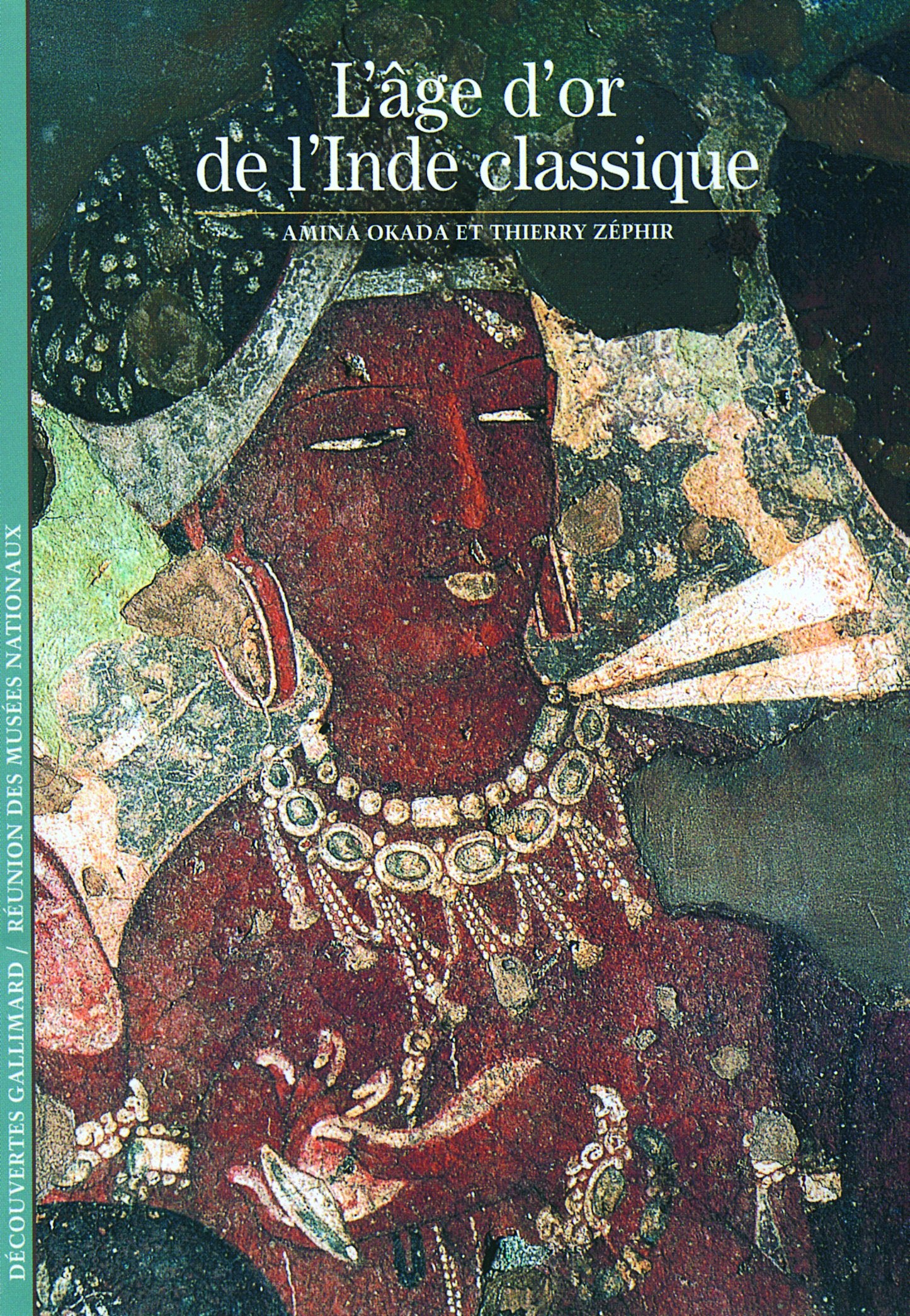 L'âge d'or de l'Inde classique 9782070341610