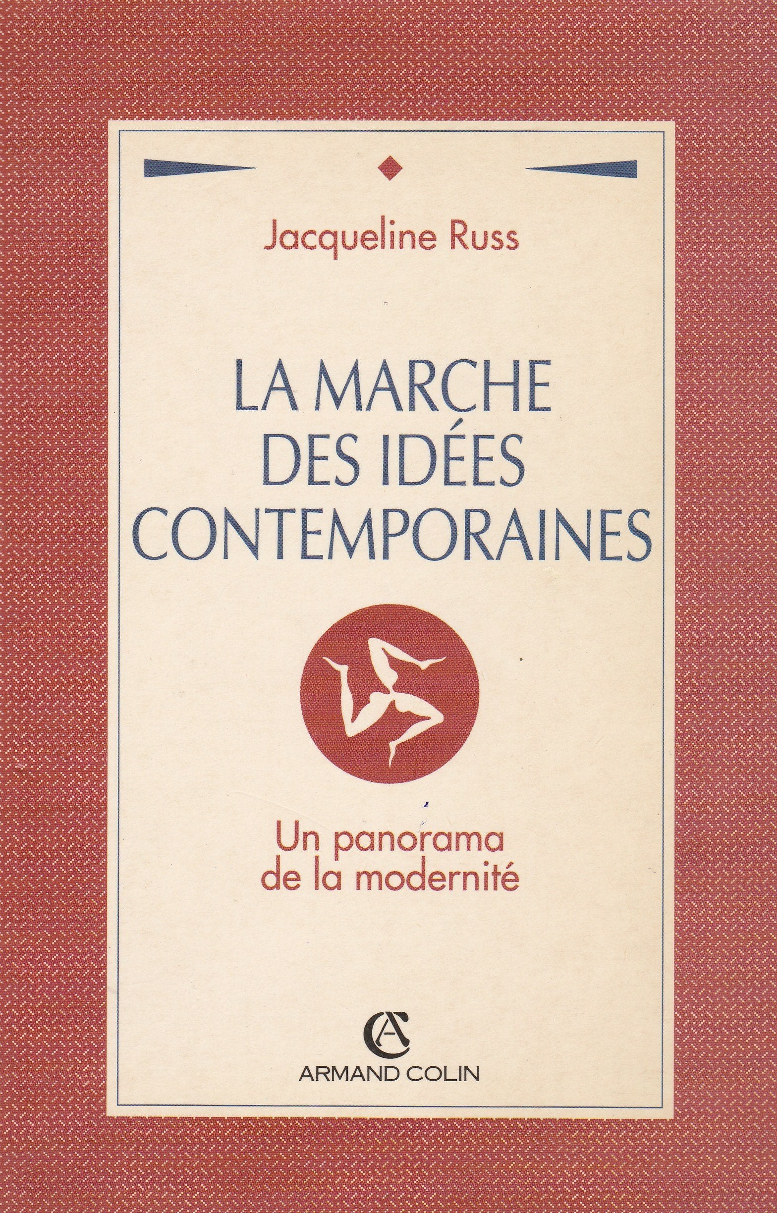 La marche des idées contemporaines: Un panorama de la modernité 9782200214166