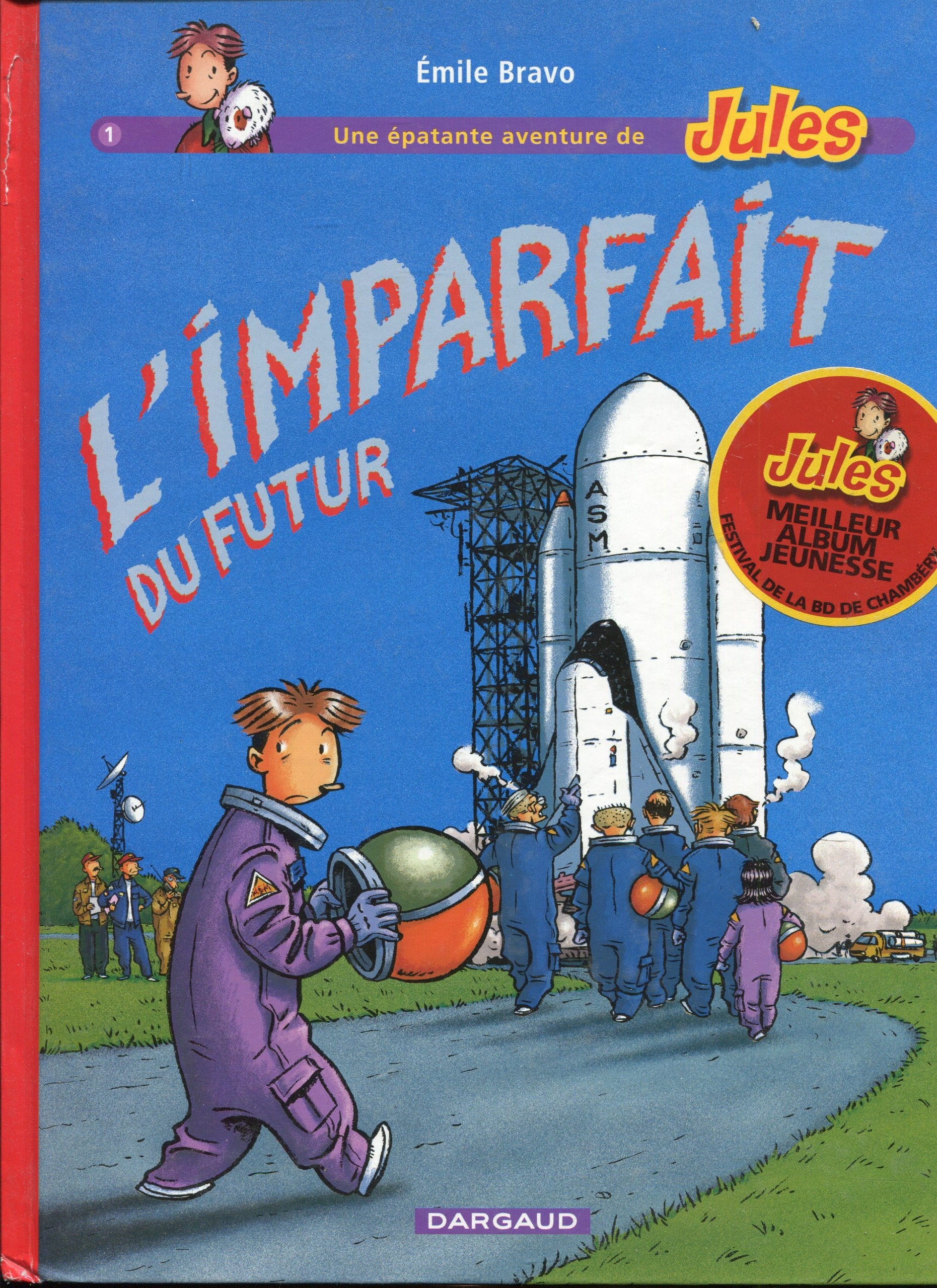 Jules, tome 1 : L'Imparfait du futur 9782205050226