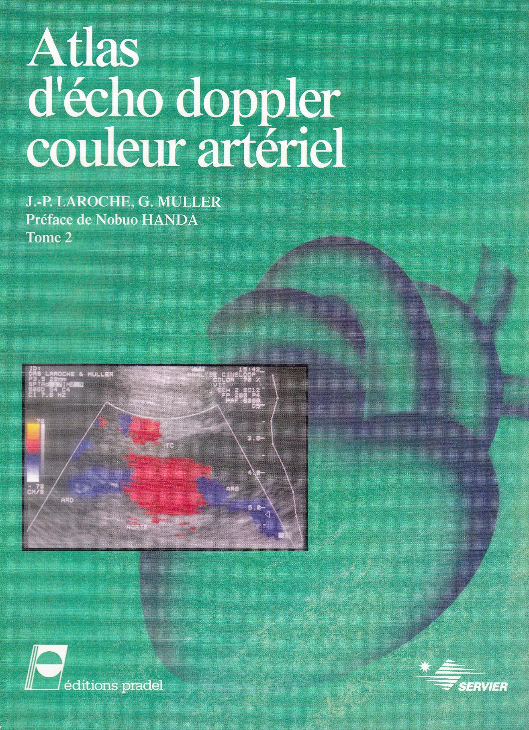 Atlas d'écho doppler couleur artériel - tome 2 9782907516440