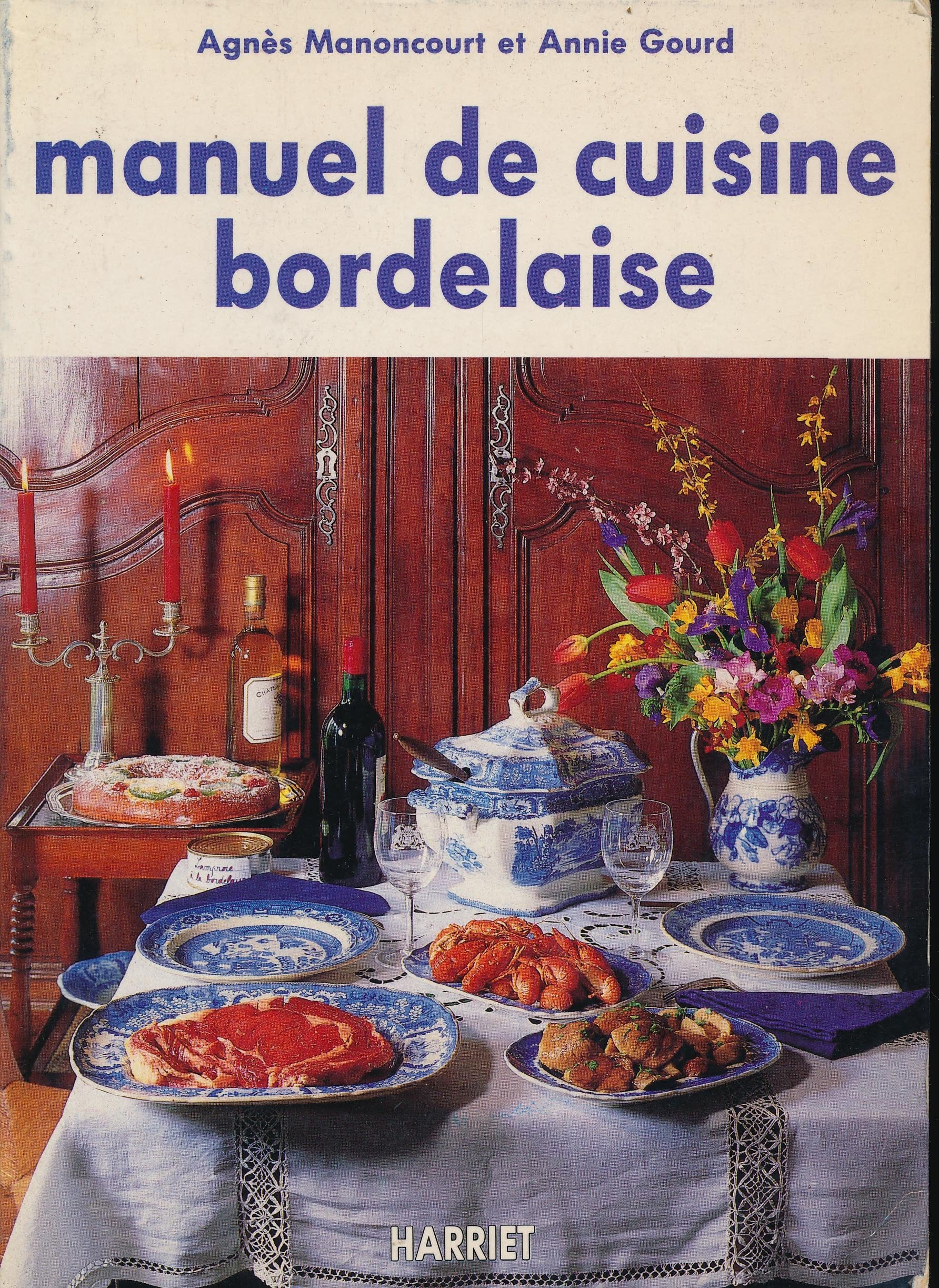 Manuel de cuisine bordelaise 9782904348129