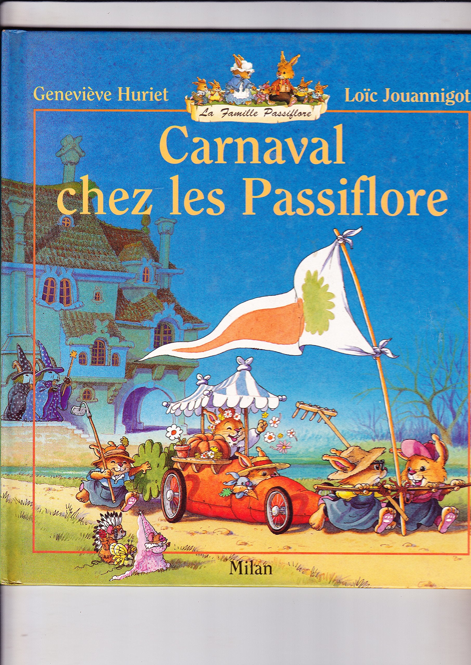 La Famille Passiflore : Carnaval chez les Passiflore 9782841132379