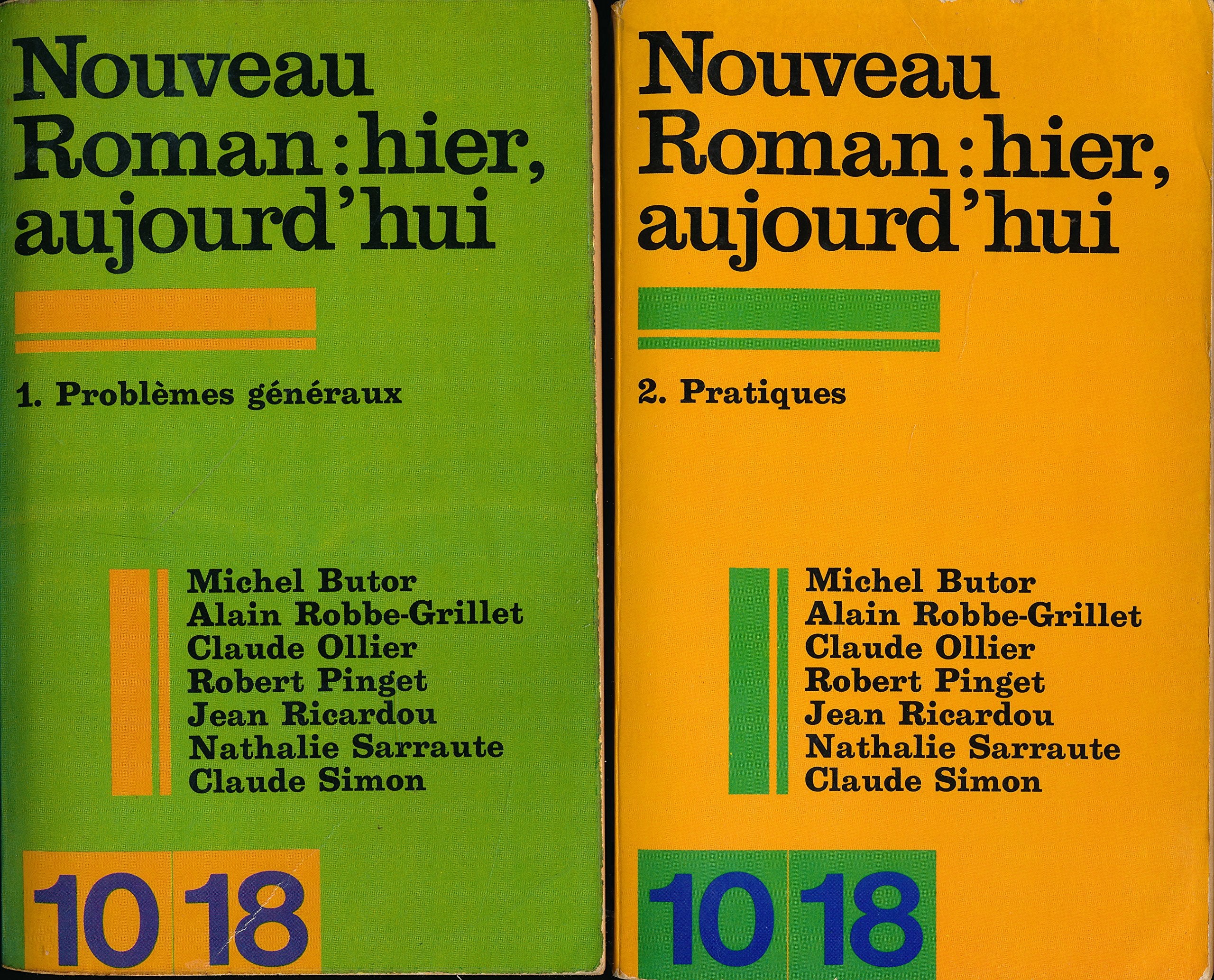 Nouveau roman : Hier, aujourd'hui (Complet en 2 tomes) - Tome 1, Problème généraux - Tome 2, Pratiques 