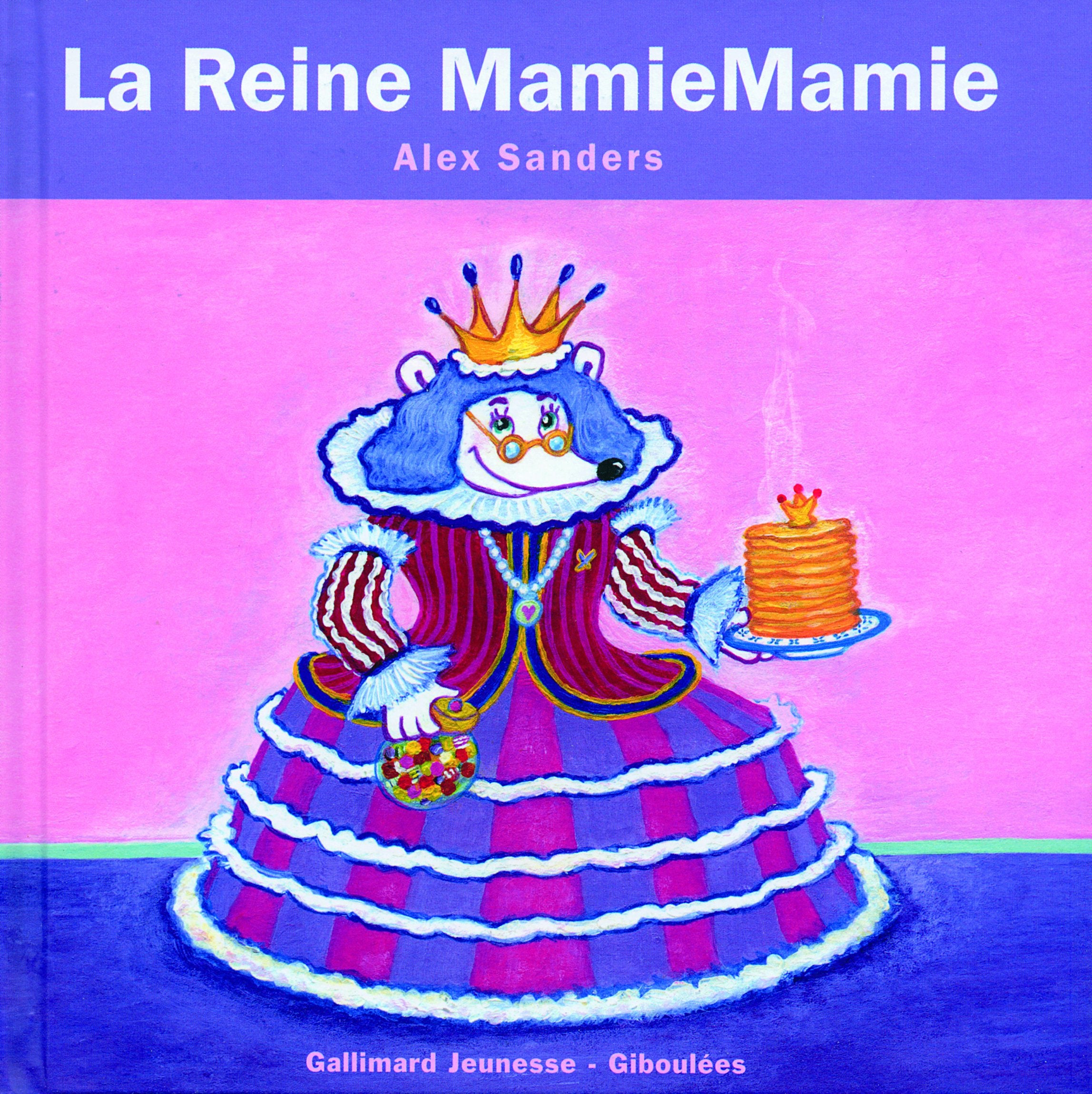 La Reine MamieMamie - de 4 à 7 ans 9782070634927