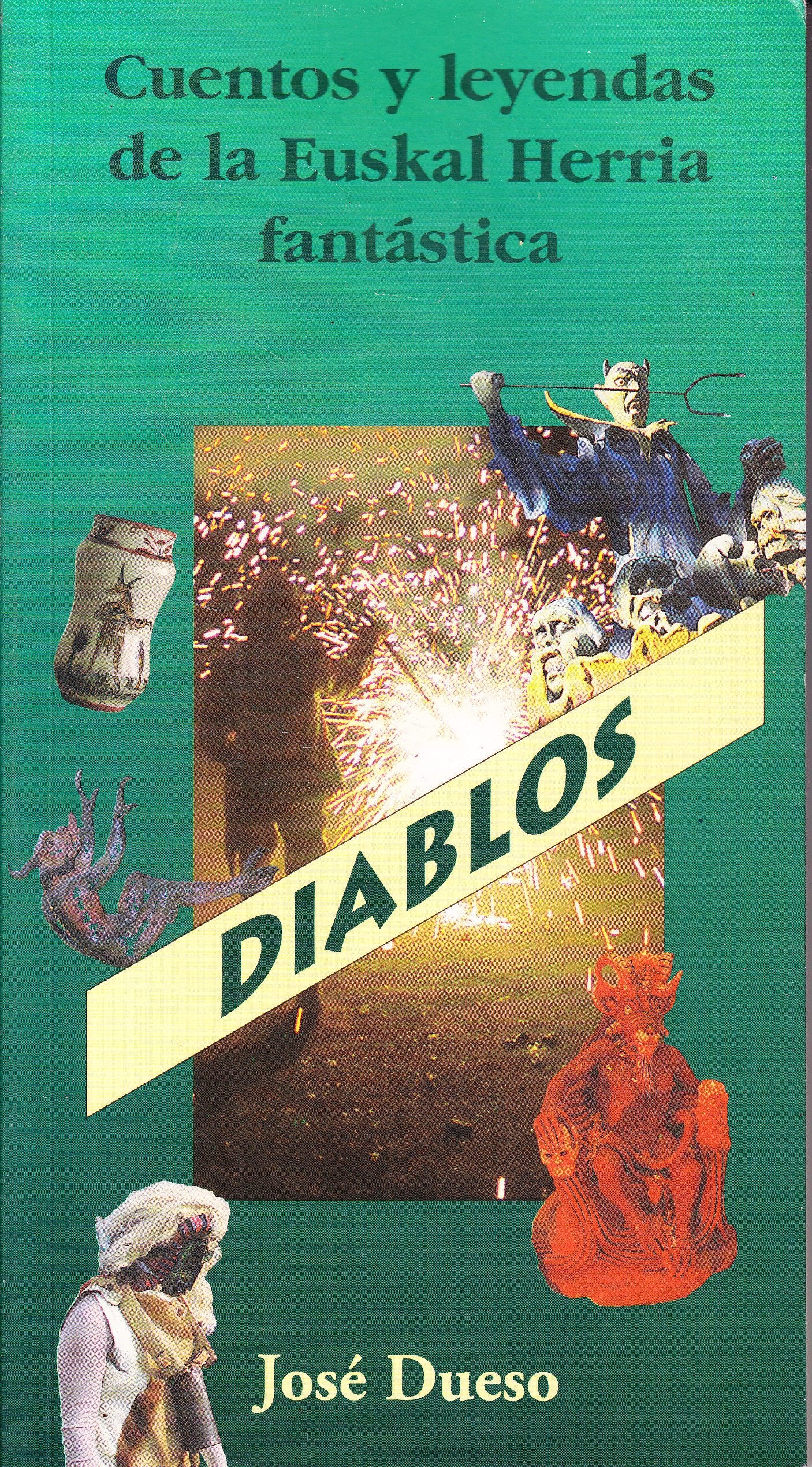 Diablos(cuentos y leyendas de la euskal herria fantastica) 9788492274130