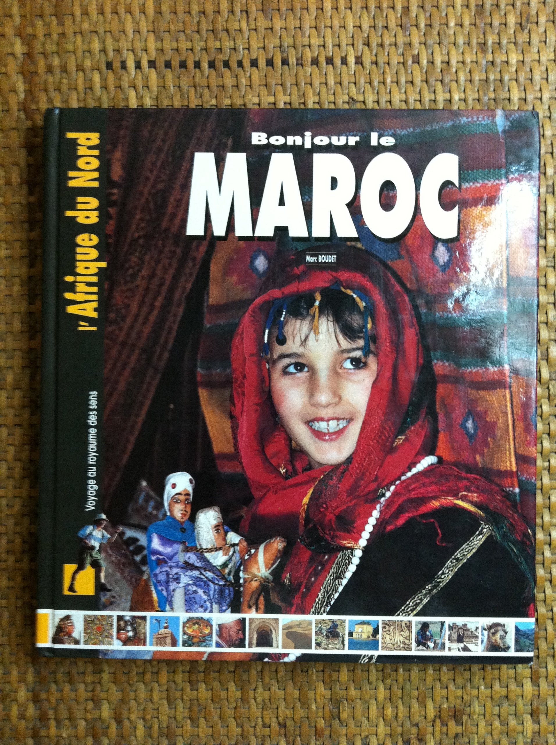 Bonjour le Maroc 9782842330200