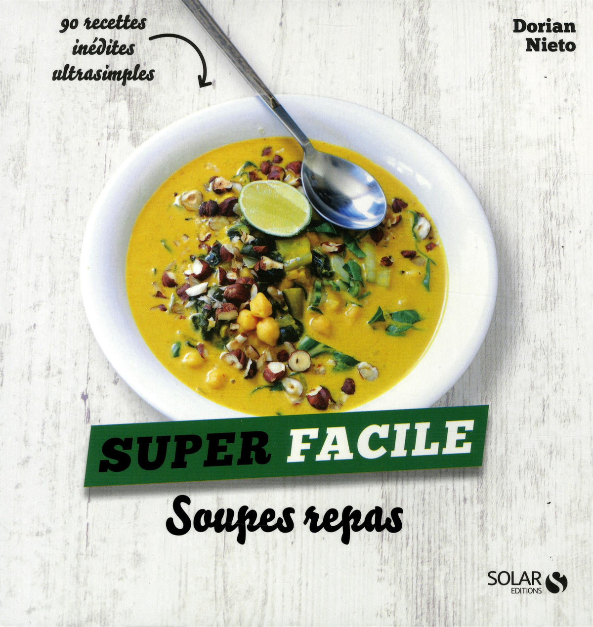 Soupes repas - super facile 9782263152283